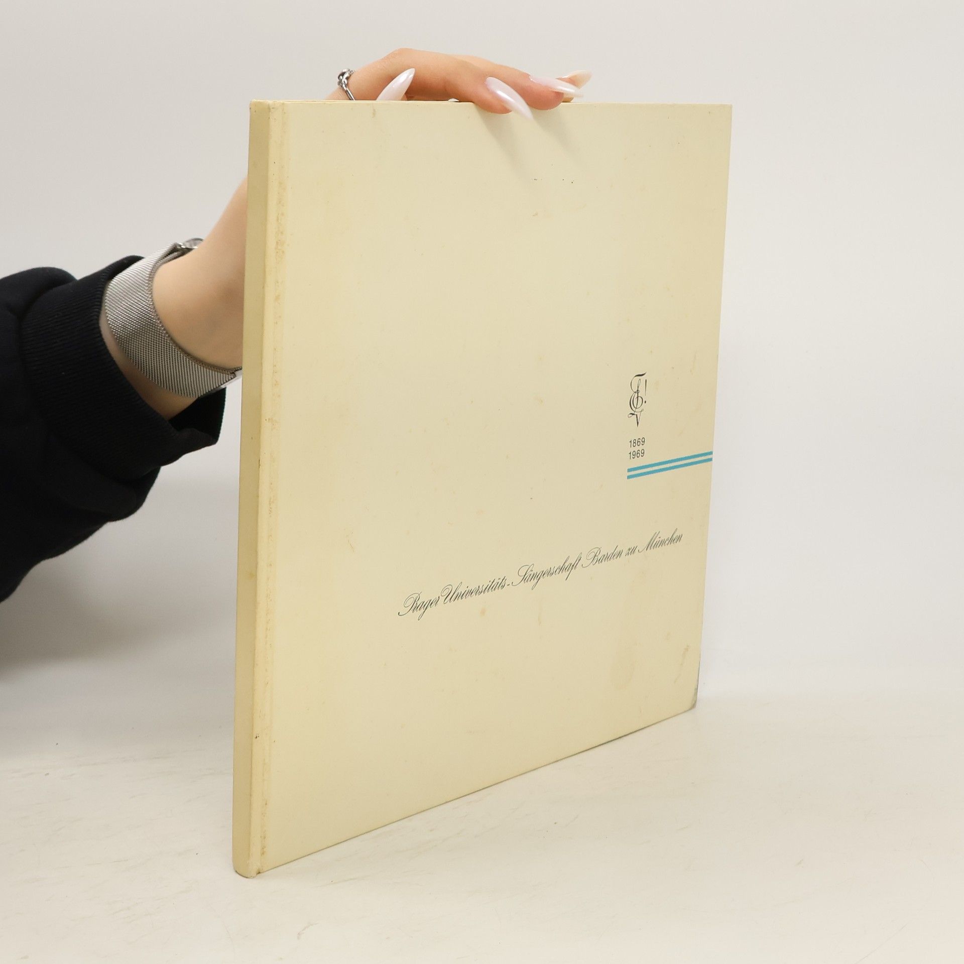 Autorenkollektiv Festschrift zur Hundertjahrfeier der Prager Universitäts-Sängerschaft Barden zu München 1869/1969