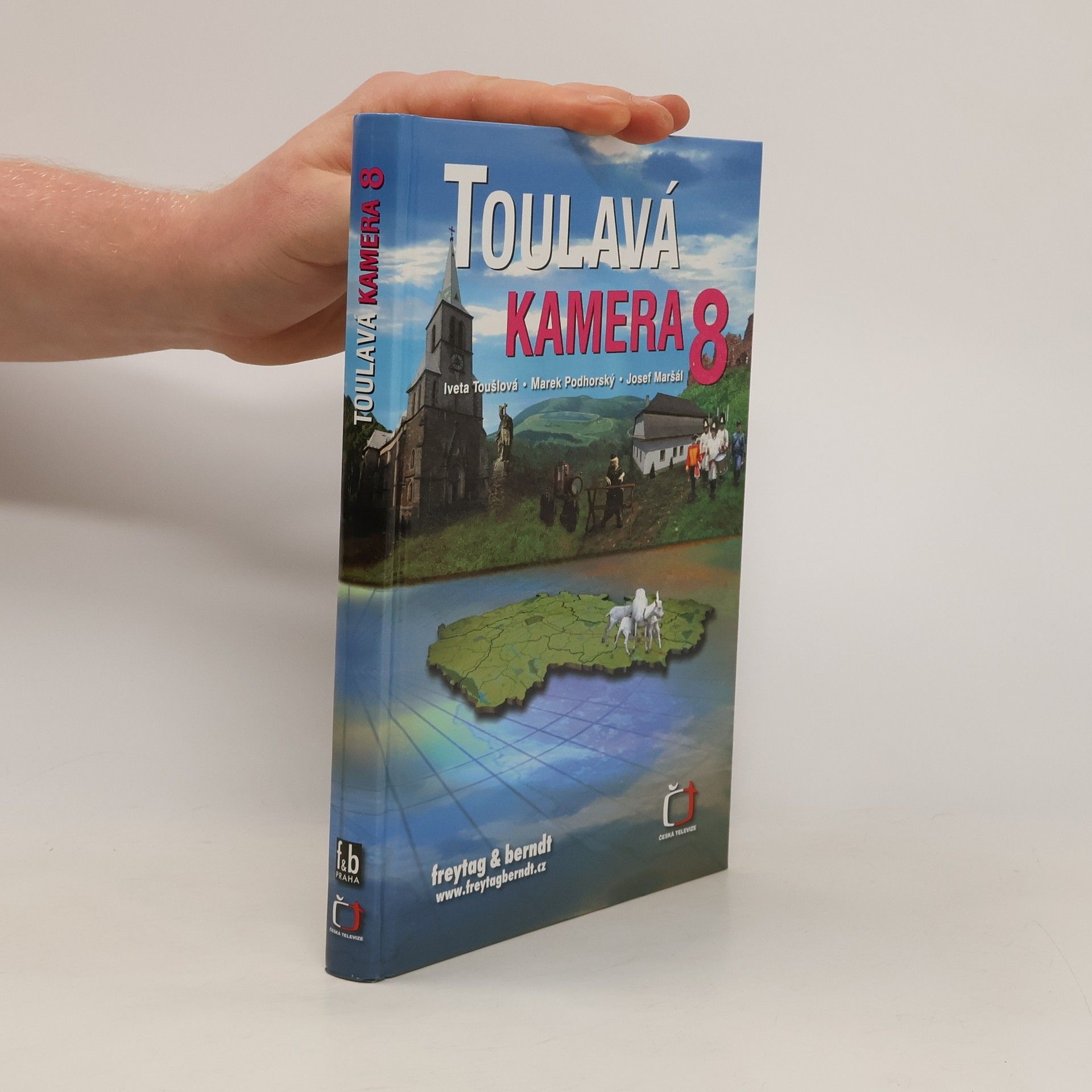 Iveta Toušlová Toulavá kamera 8