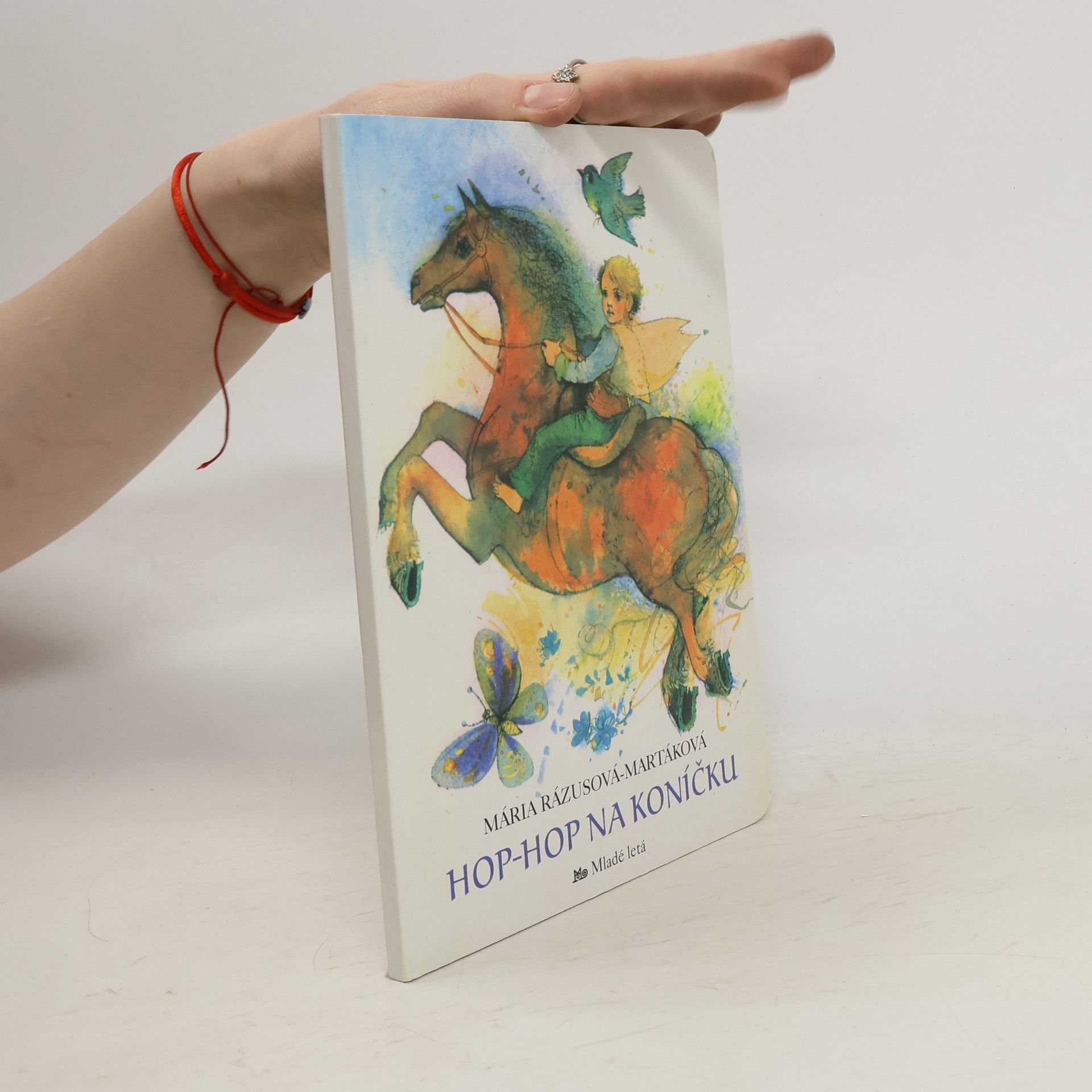 Mária Rázusová Martáková Hop - hop na koníčku