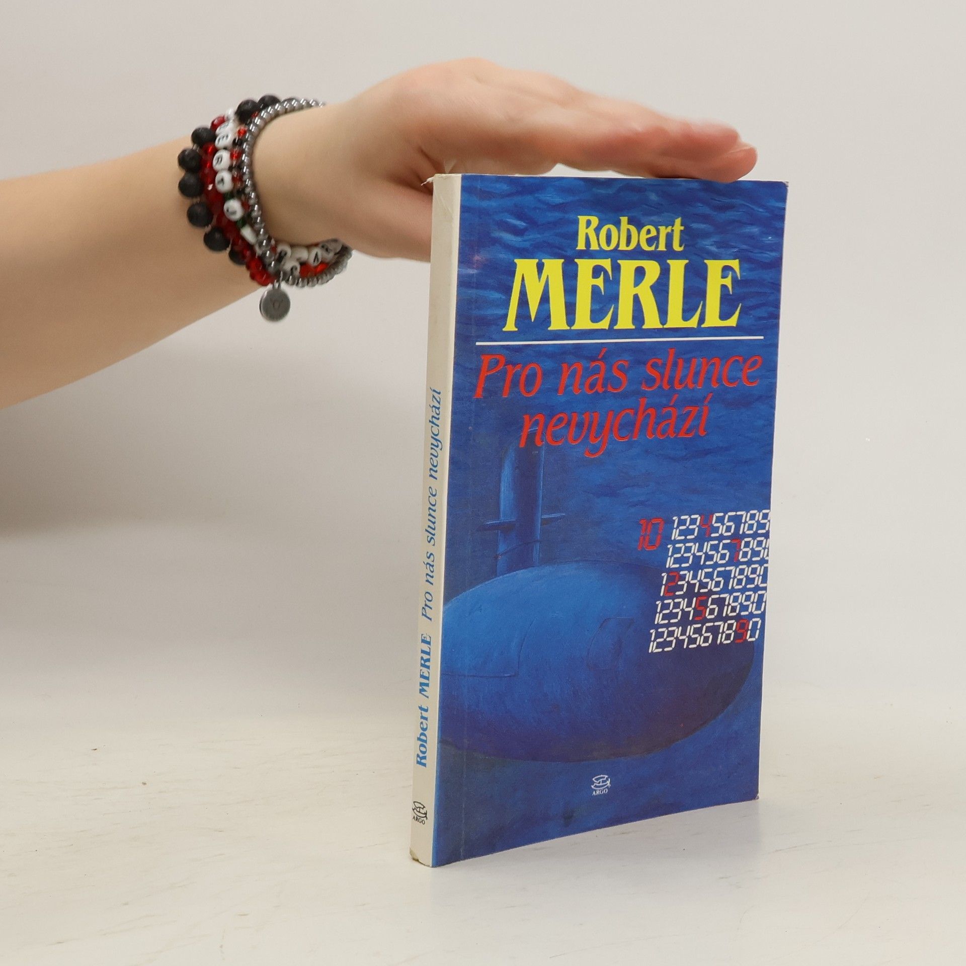 Robert Merle Pro nás slunce nevychází