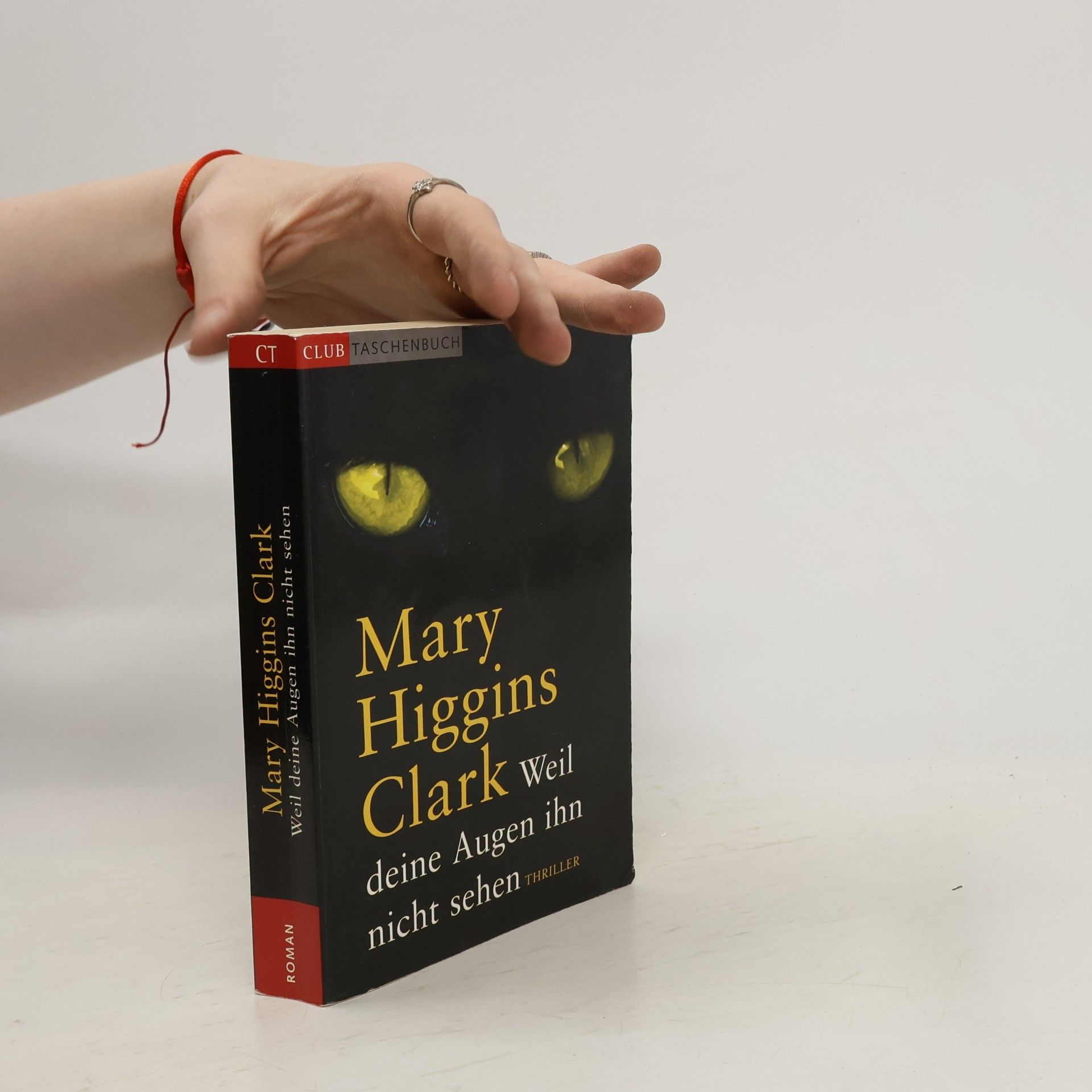 Mary Higgins Clark Weil deine Augen ihn nicht sehen