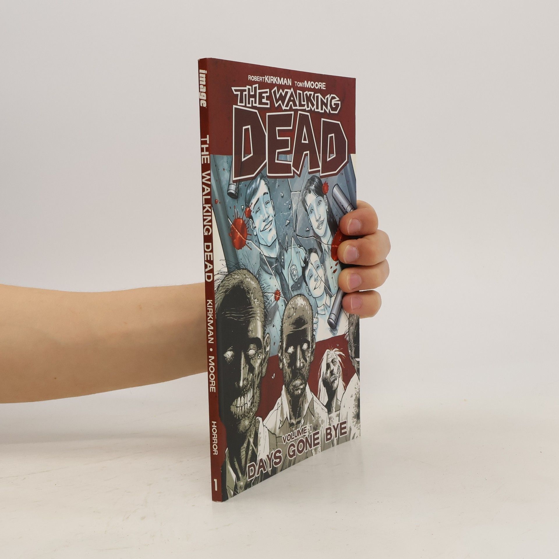 Robert Kikman The Walking Dead. Volume 1, Days gone bye