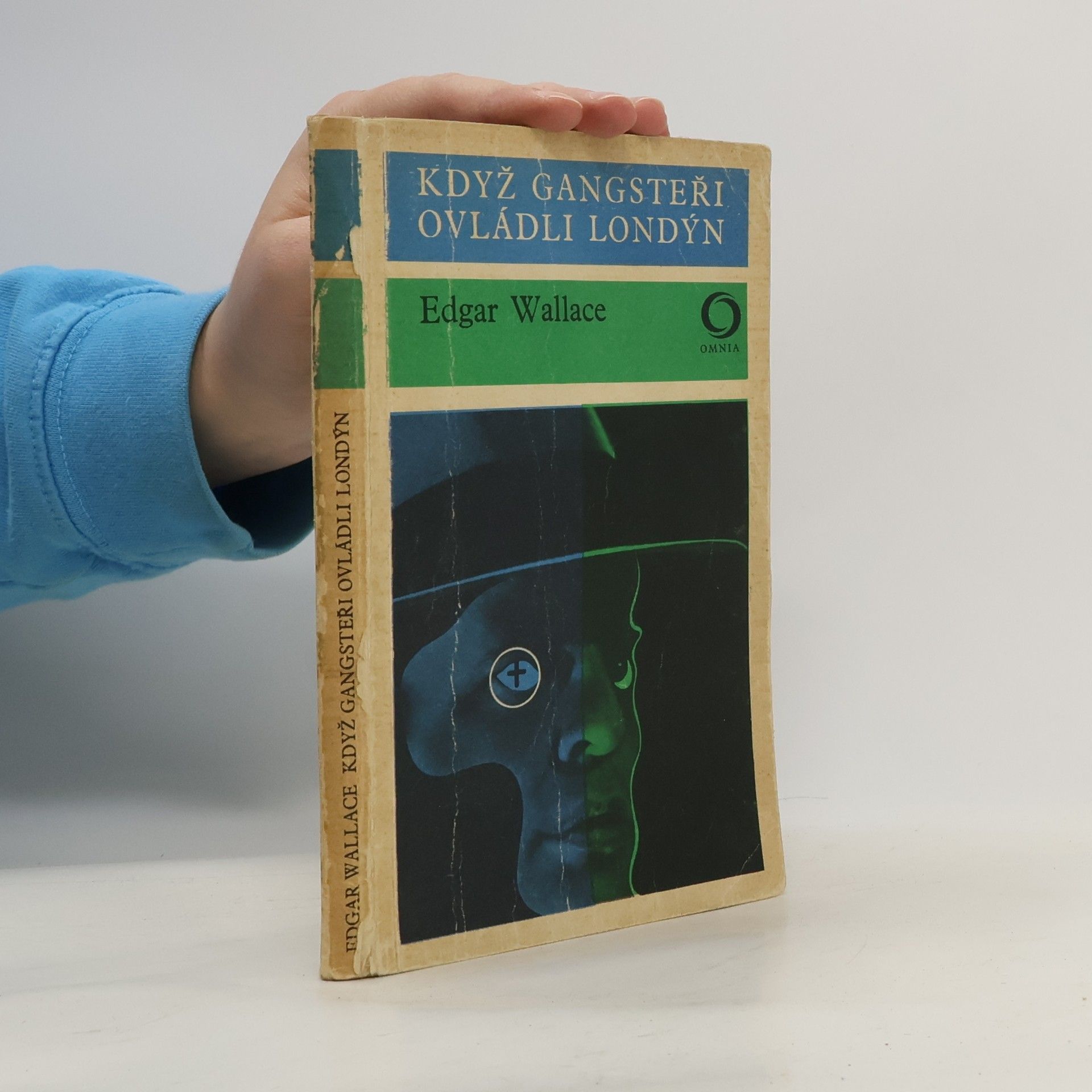 Edgar Wallace Když gangsteři ovládli Londýn