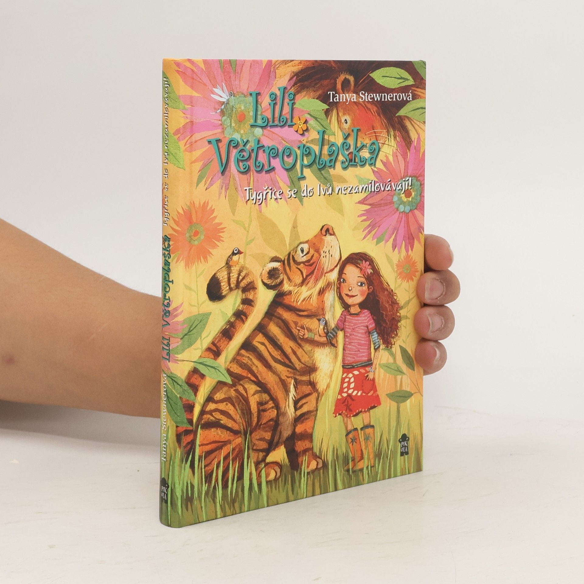 Tanya Stewner Lili Větroplaška: Tygřice se do lvů nezamilovávají!