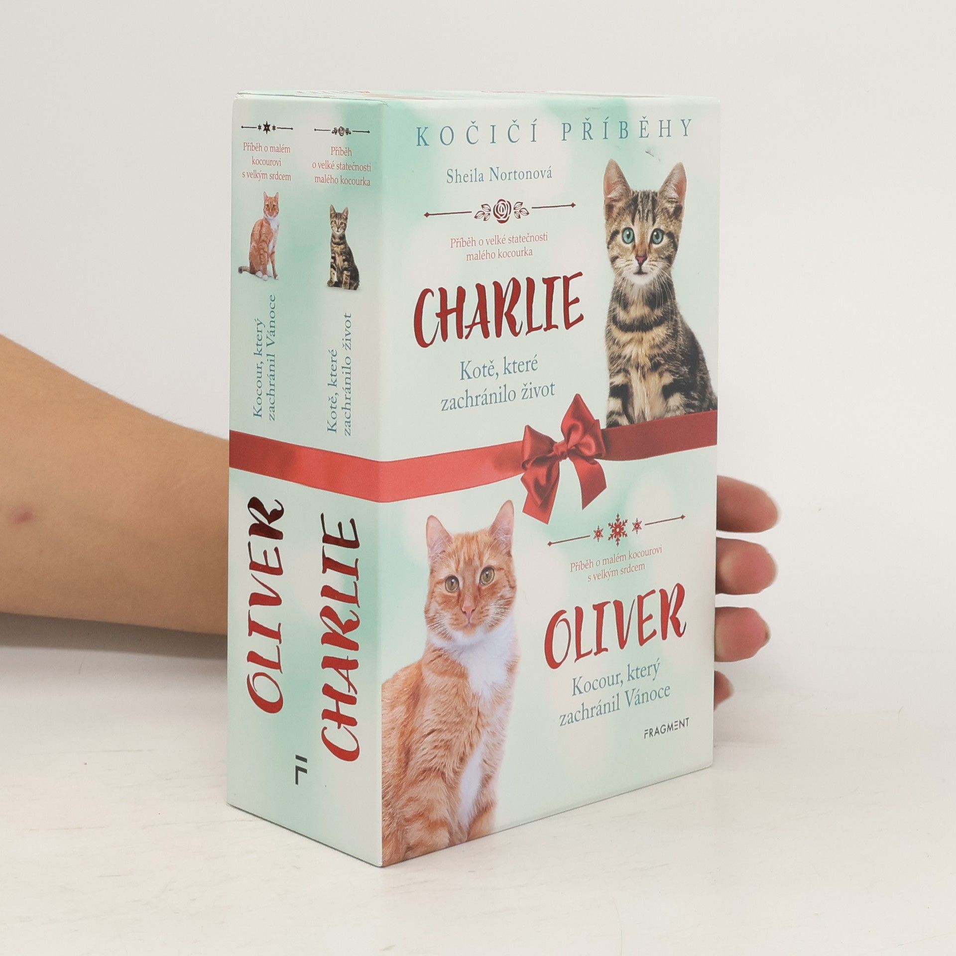 Sheila Norton Kočičí příběhy: Charlie : kotě, které zachránilo život. Oliver : kocour, který zachránil Vánoce