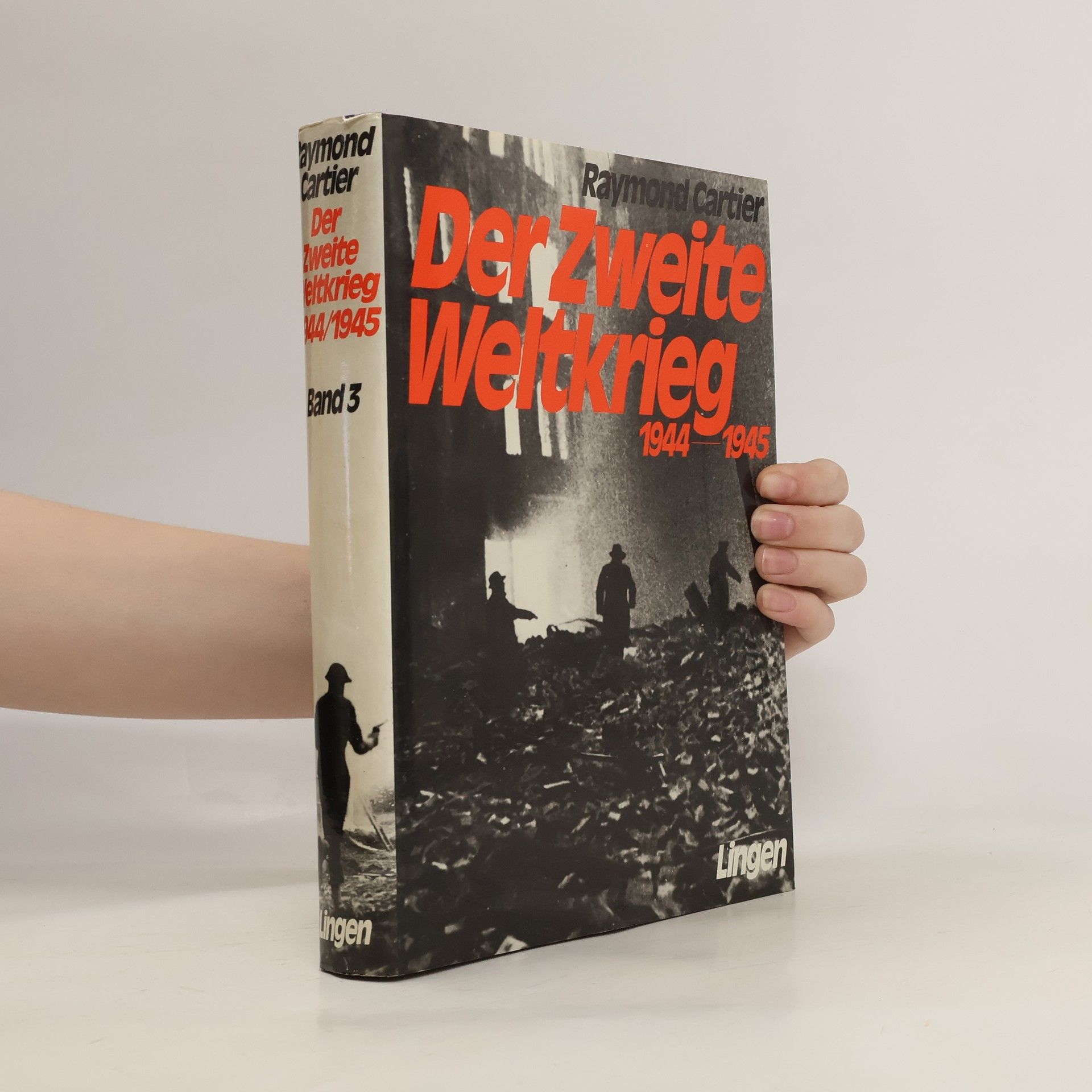 Raymond Cartier De Zweite Weltkrieg 1944-1945. Band 3