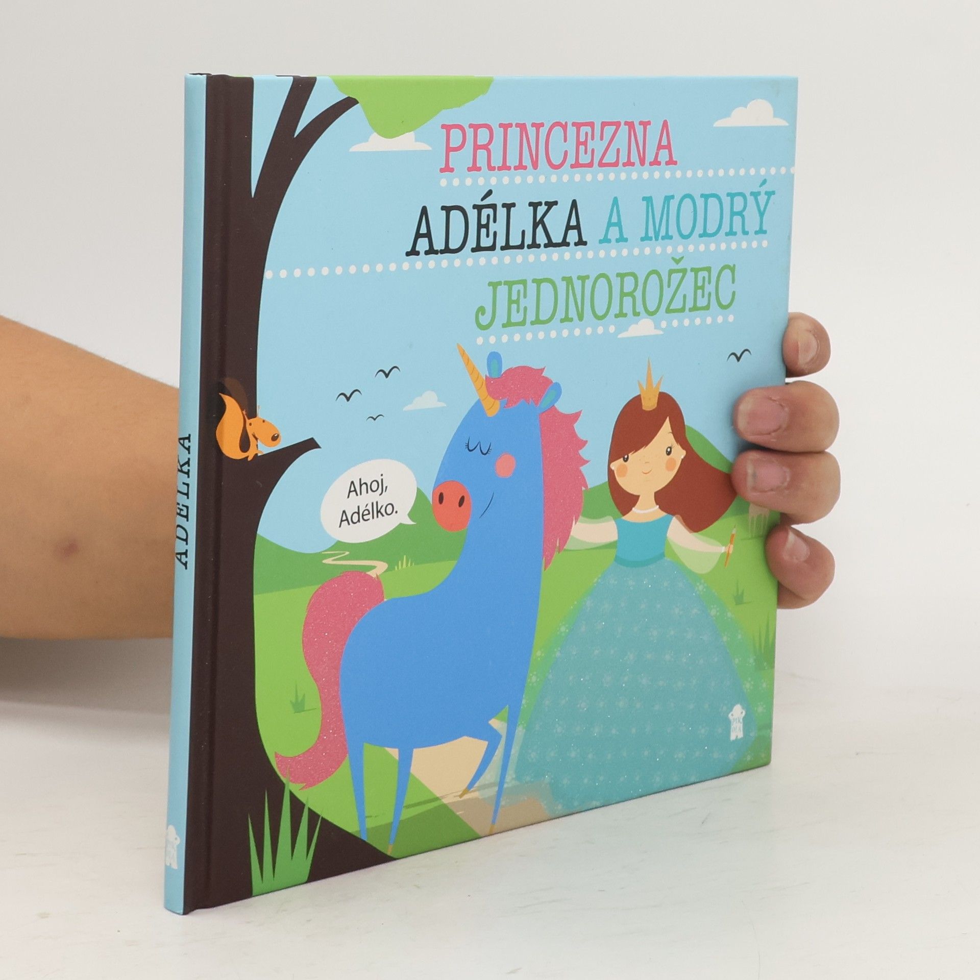 Eva Roverová Princezna Adélka a modrý jednorožec