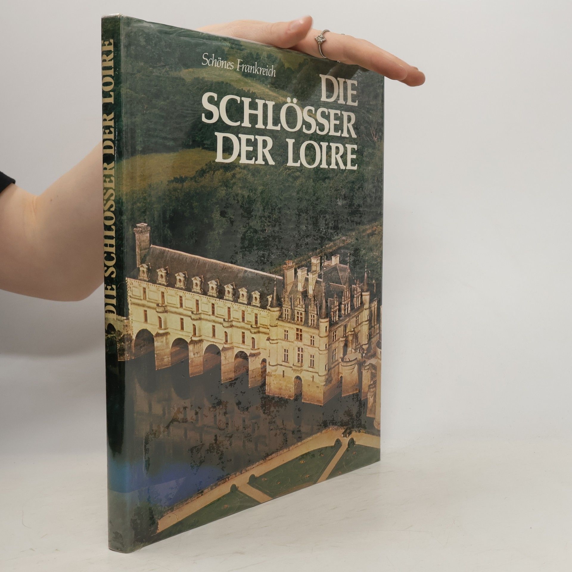 André Bourin Die Schlösser der Loire