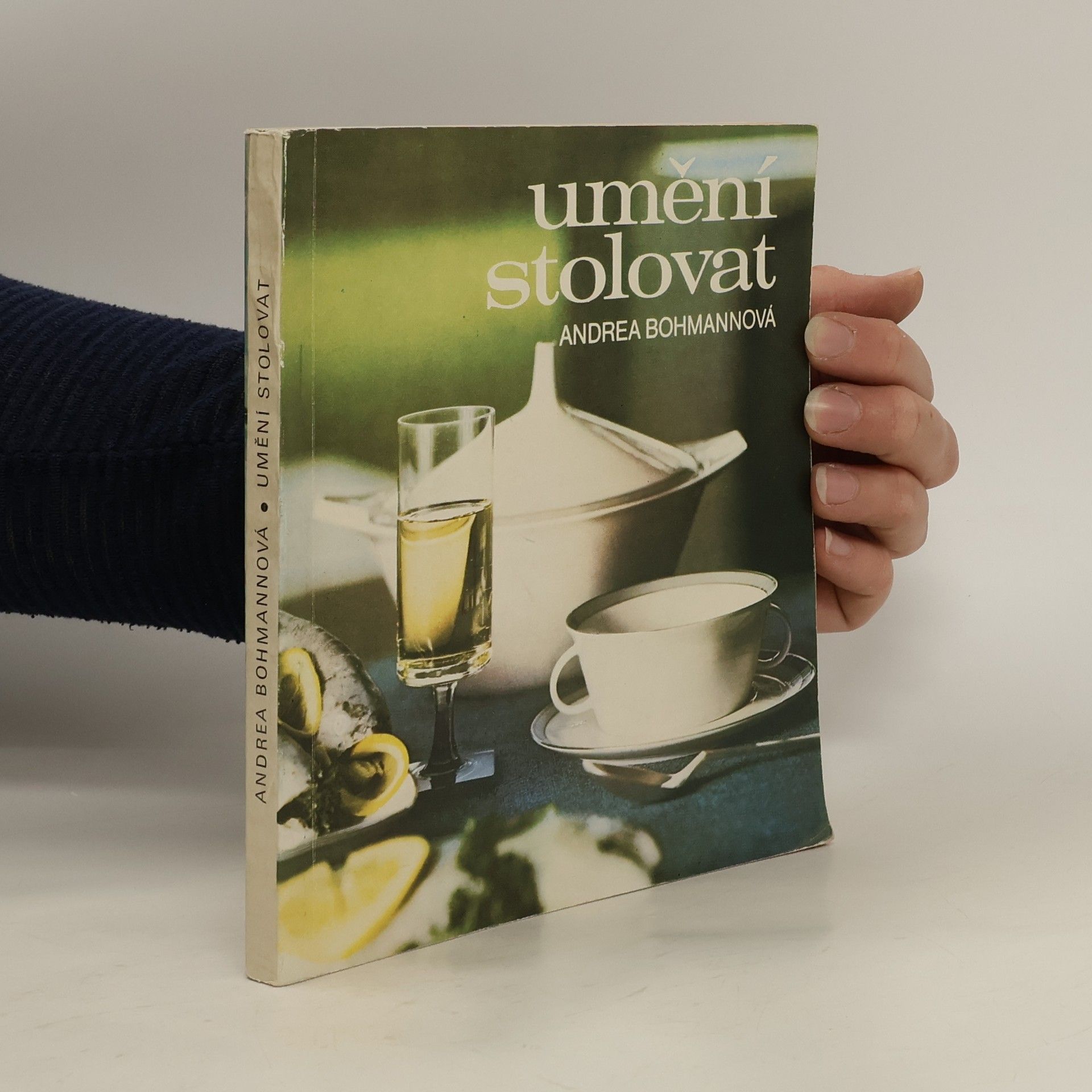 Andrea Bohmannová Umění stolovat