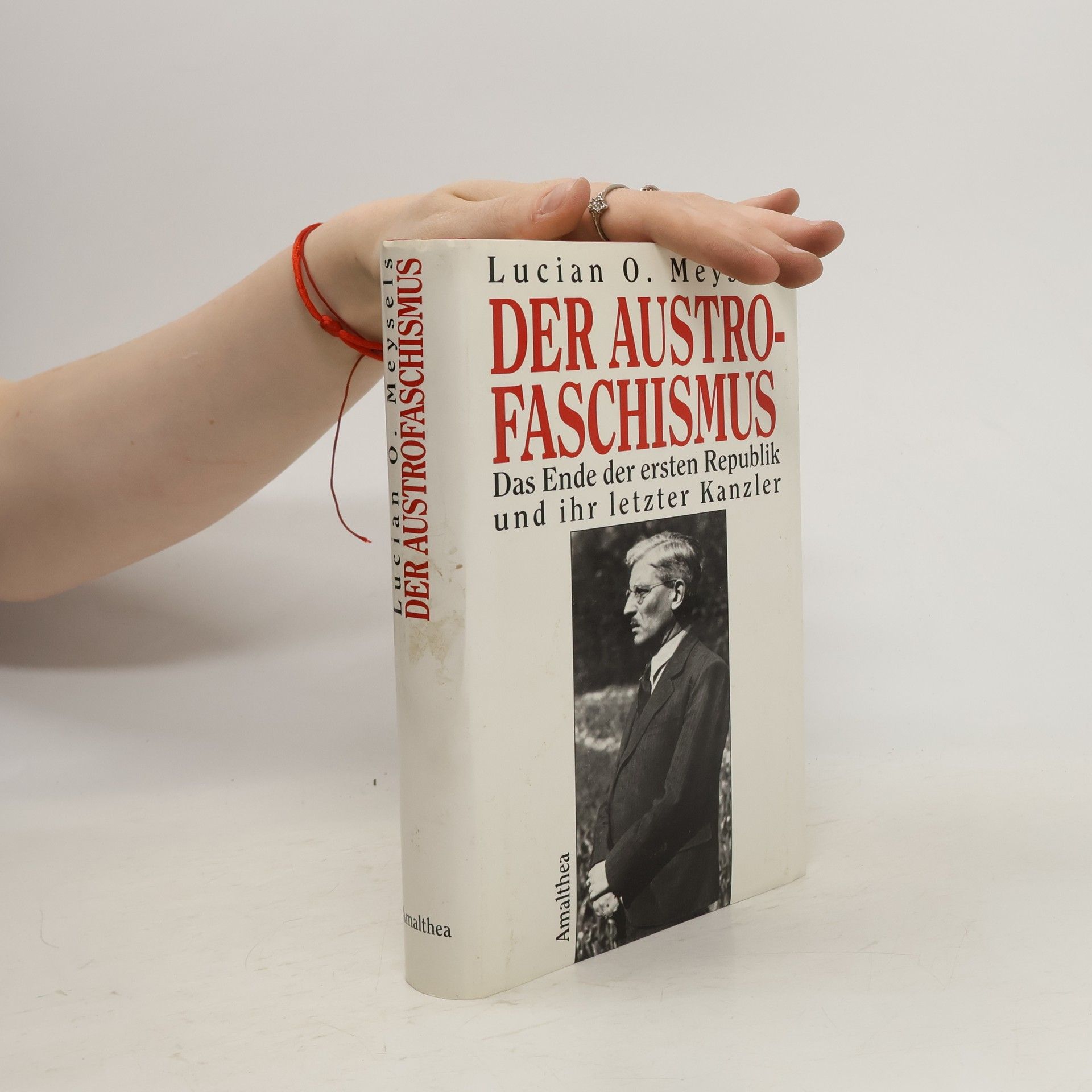 Lucian Meysels Der Austro-Faschismus