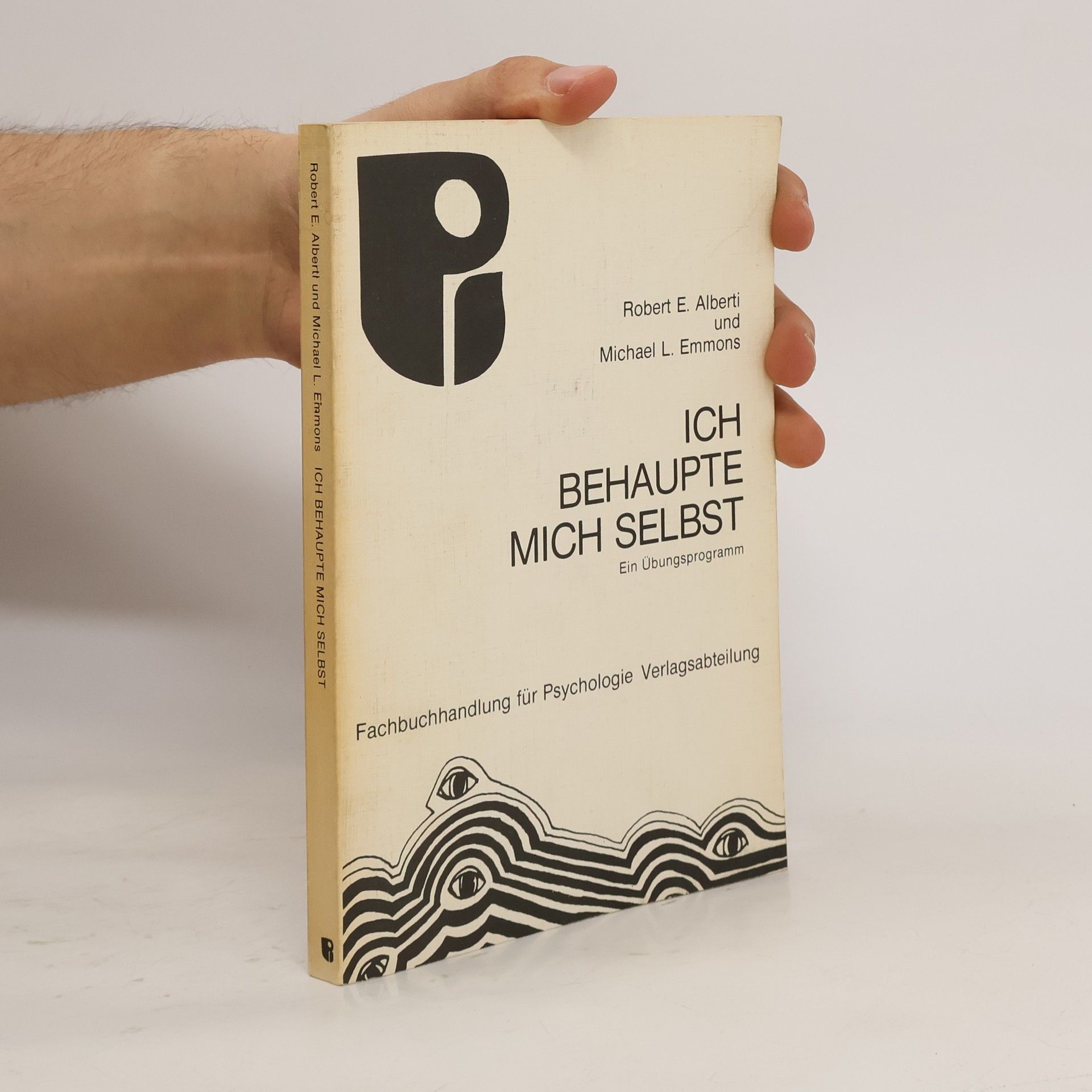 Robert E. Alberti Ich behaupte mich selbst