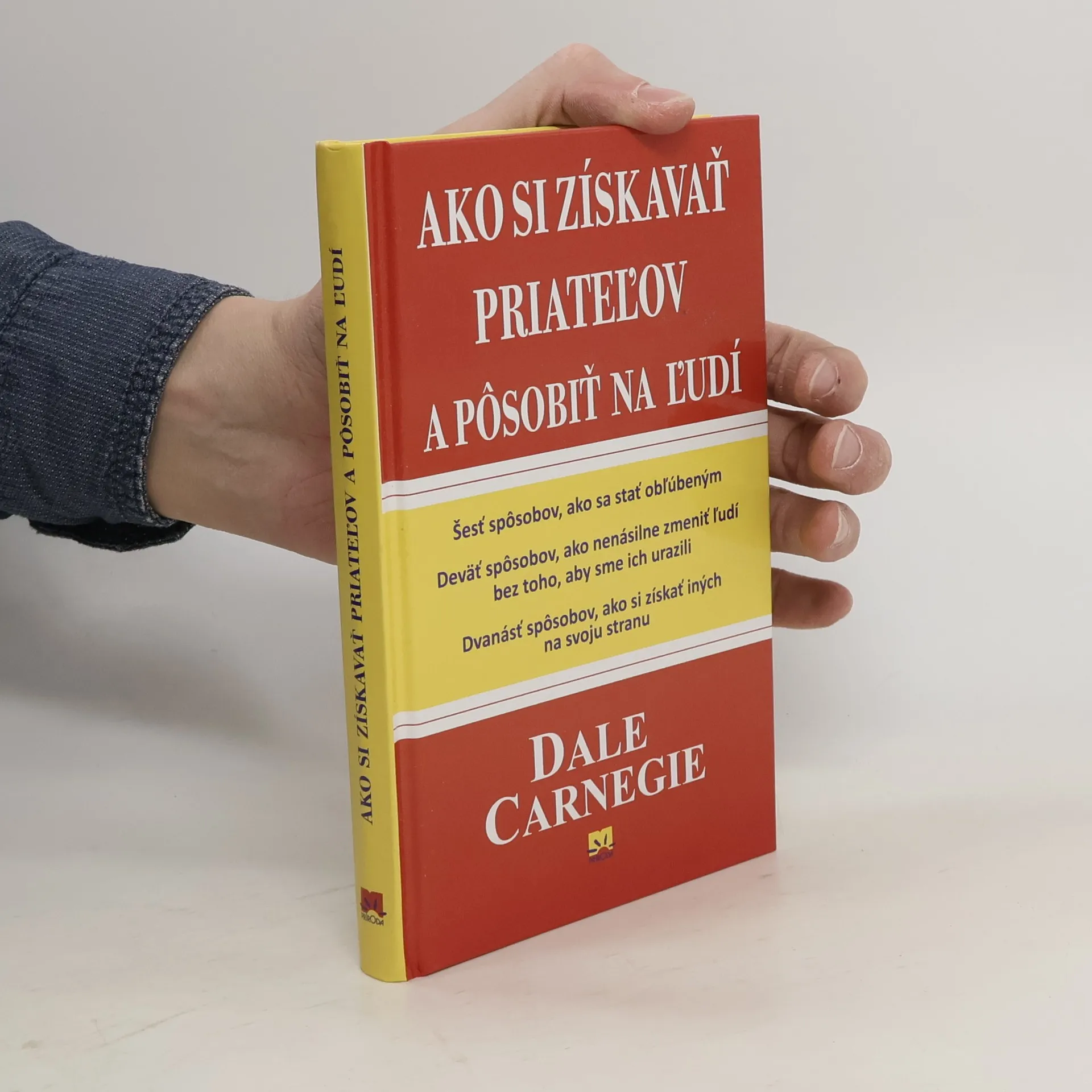 Ako si získavať priateľov a pôsobiť na ľudí | Kniha | pevná | Dale Carnegie