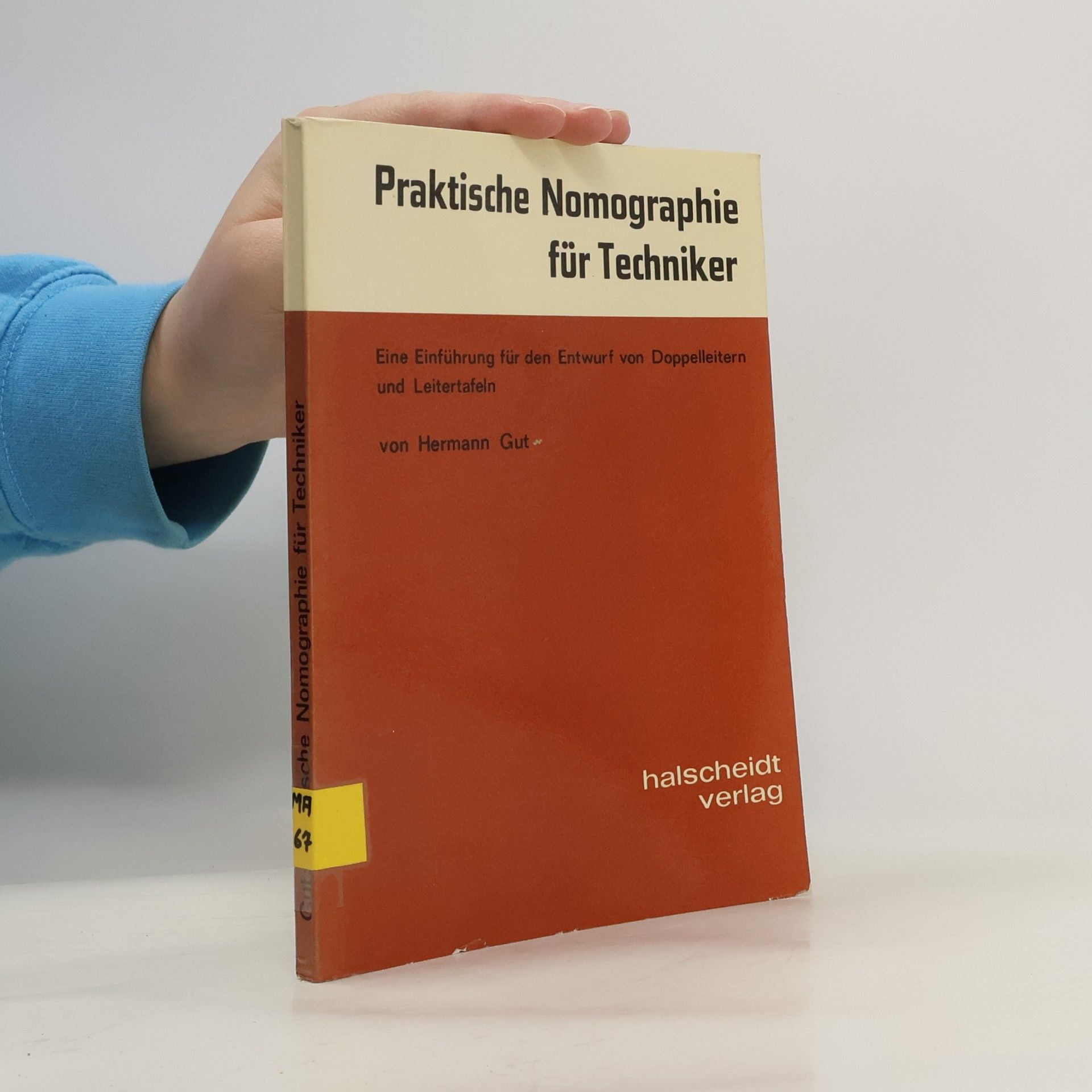 Hermann Gut Praktische Nomographie für Techniker