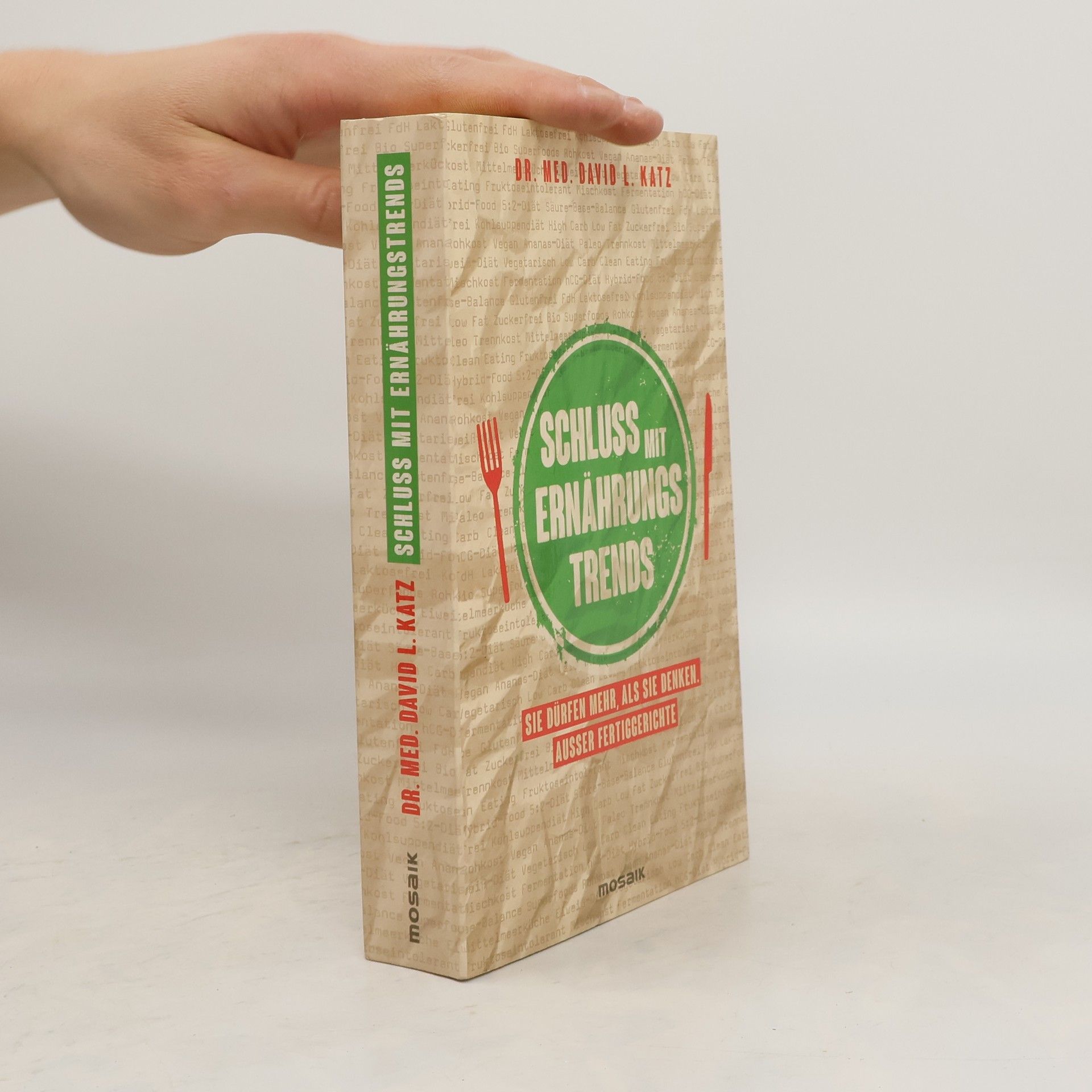 David L. Katz Schluss mit Ernährungstrends
