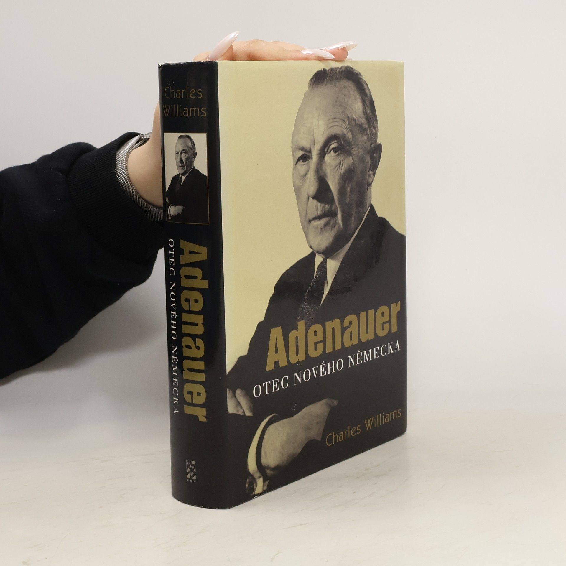 Charles Williams Adenauer. Otec nového Německa