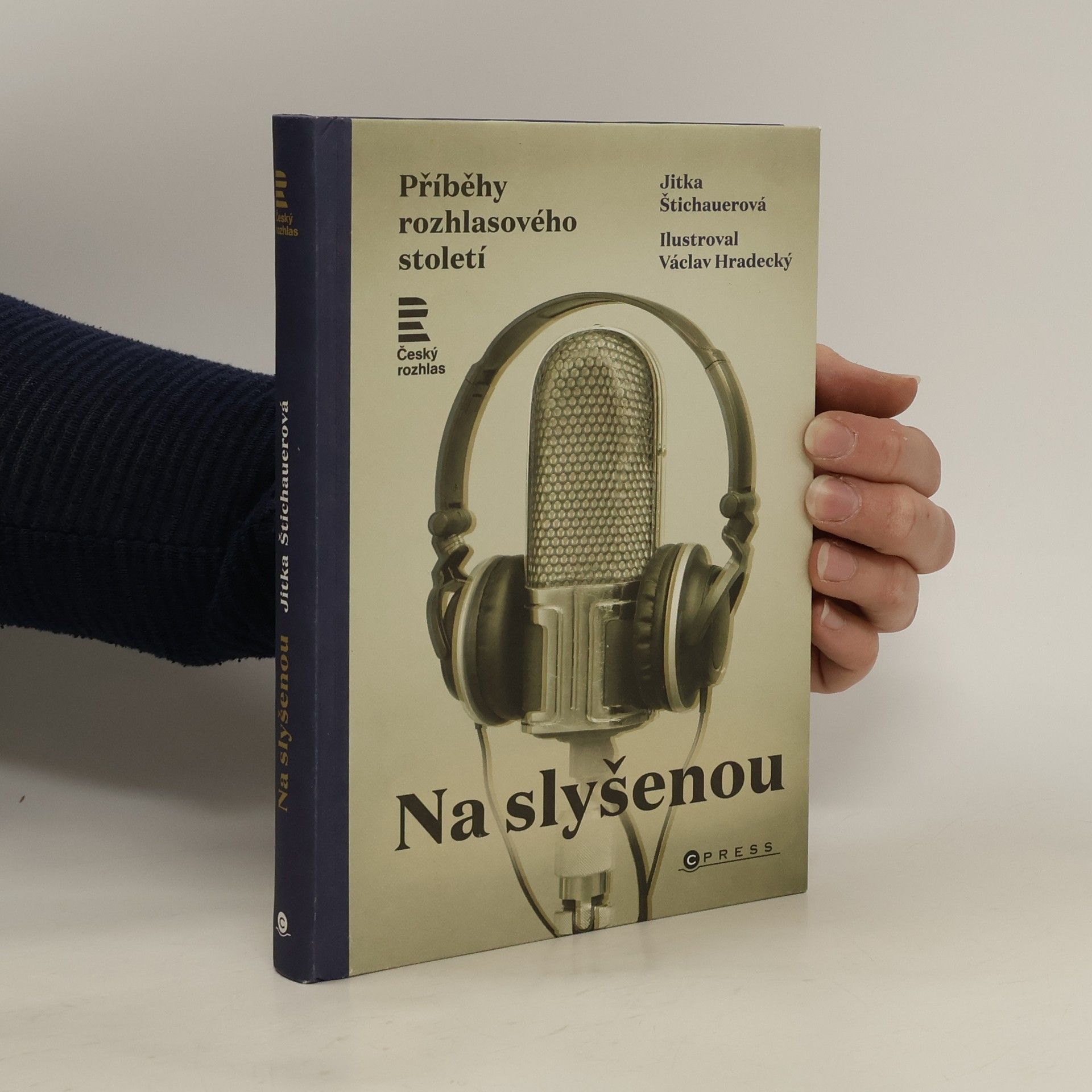 Na slyšenou. Příběhy rozhlasového století