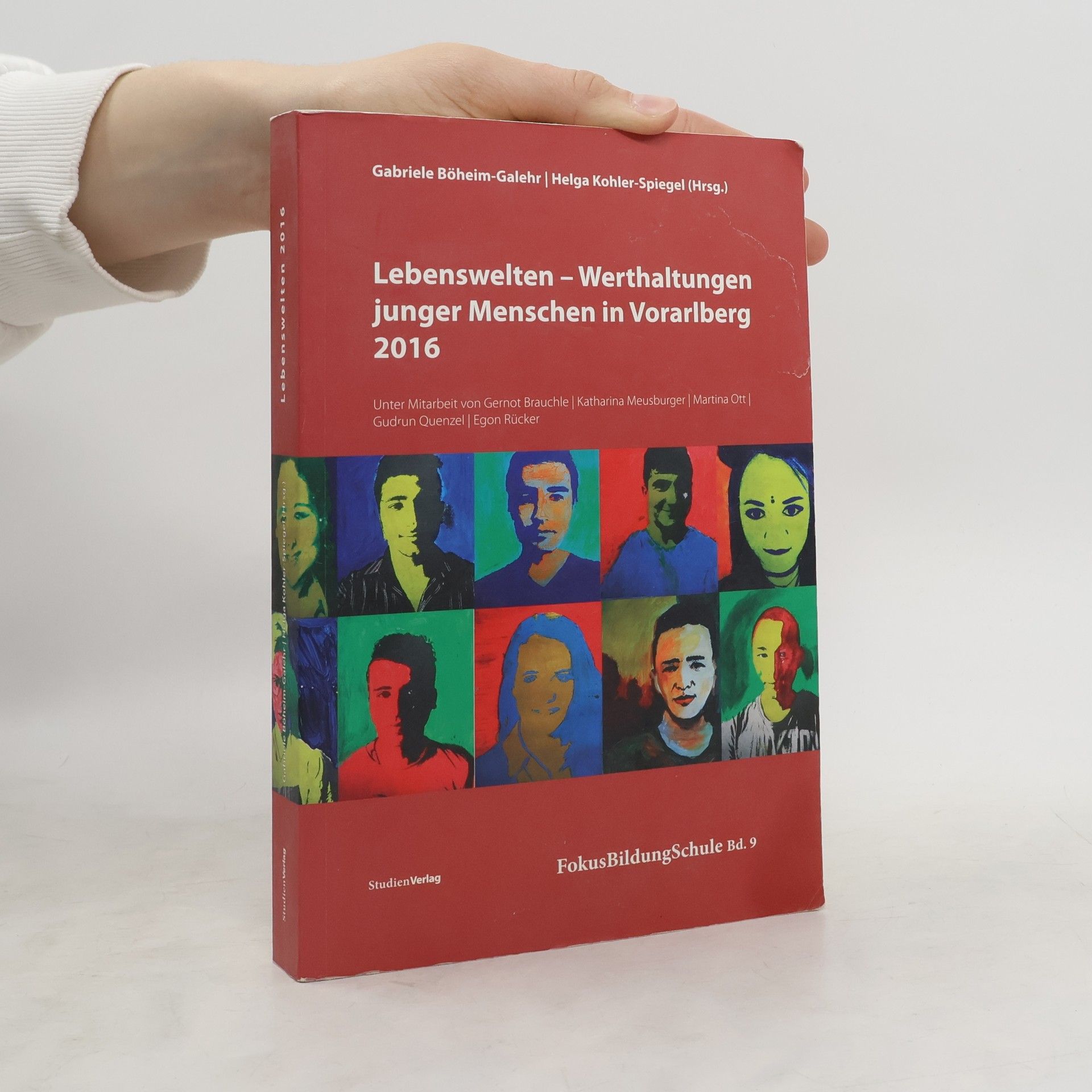 Gabriele Böheim-Galehr Lebenswelten - Werthaltungen junger Menschen in Vorarlberg 2016