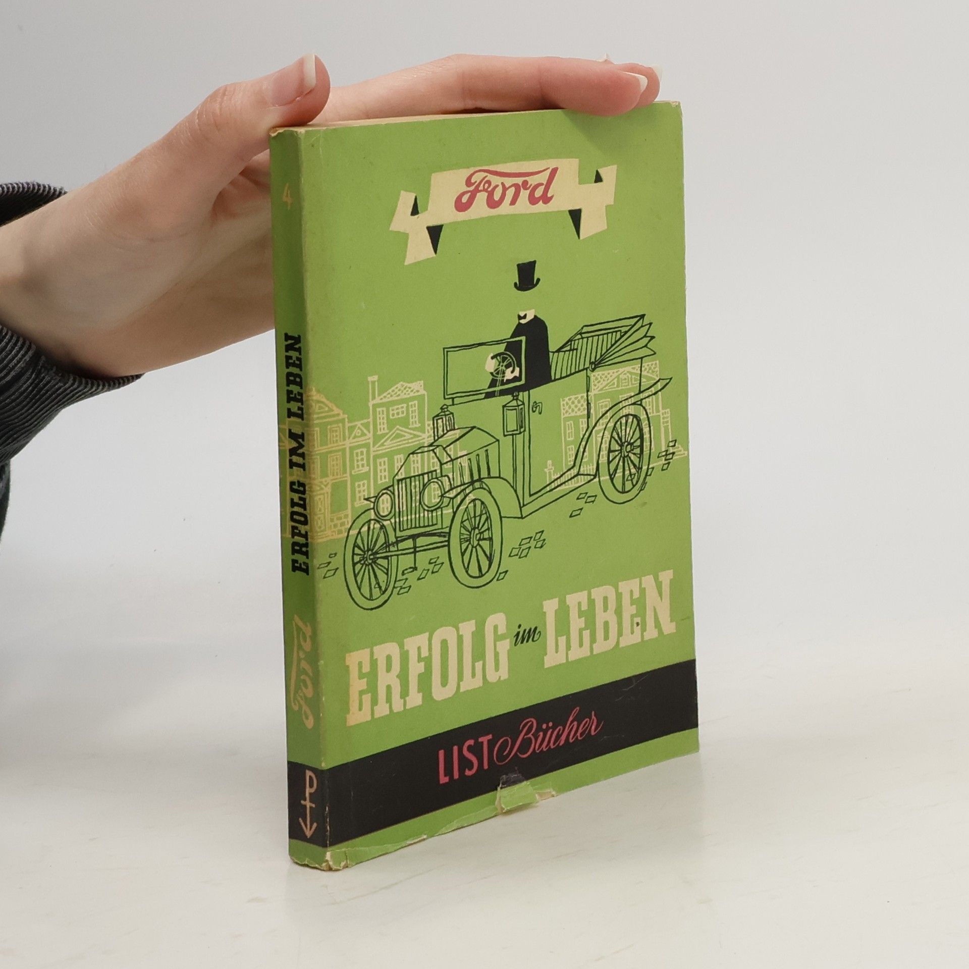 Henry Ford Erfolg im Leben