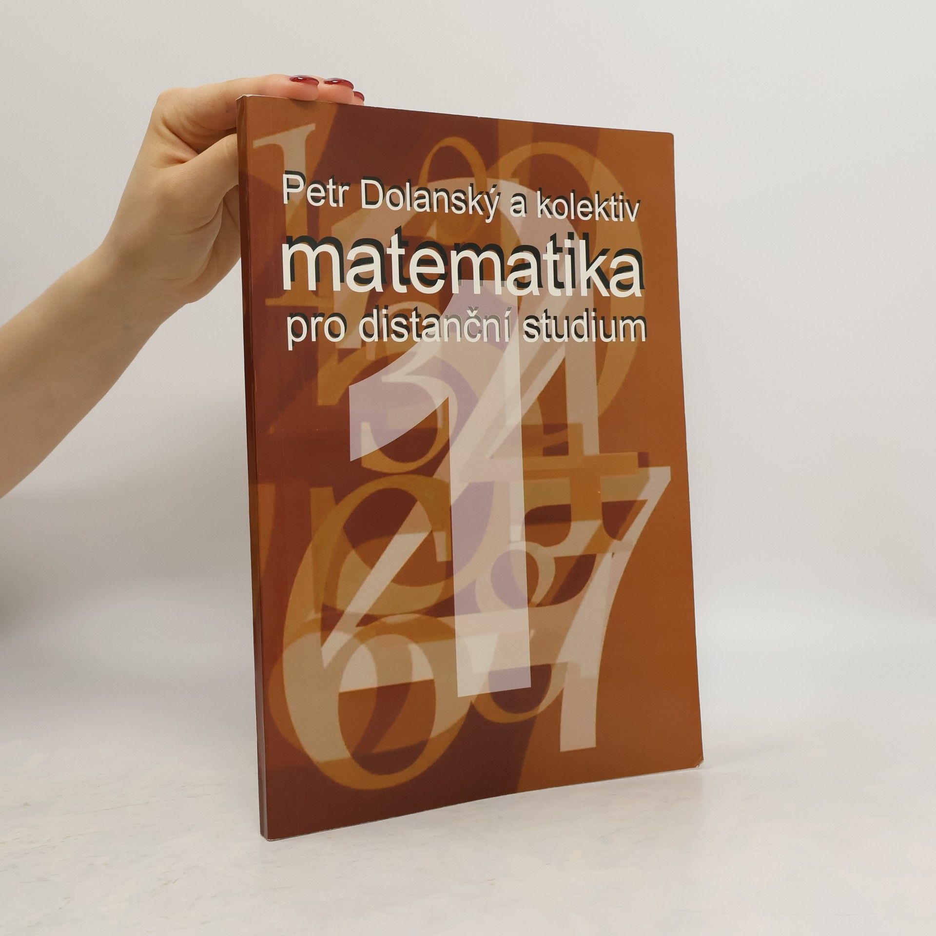 Petr Dolanský Matematika pro distanční studium 1