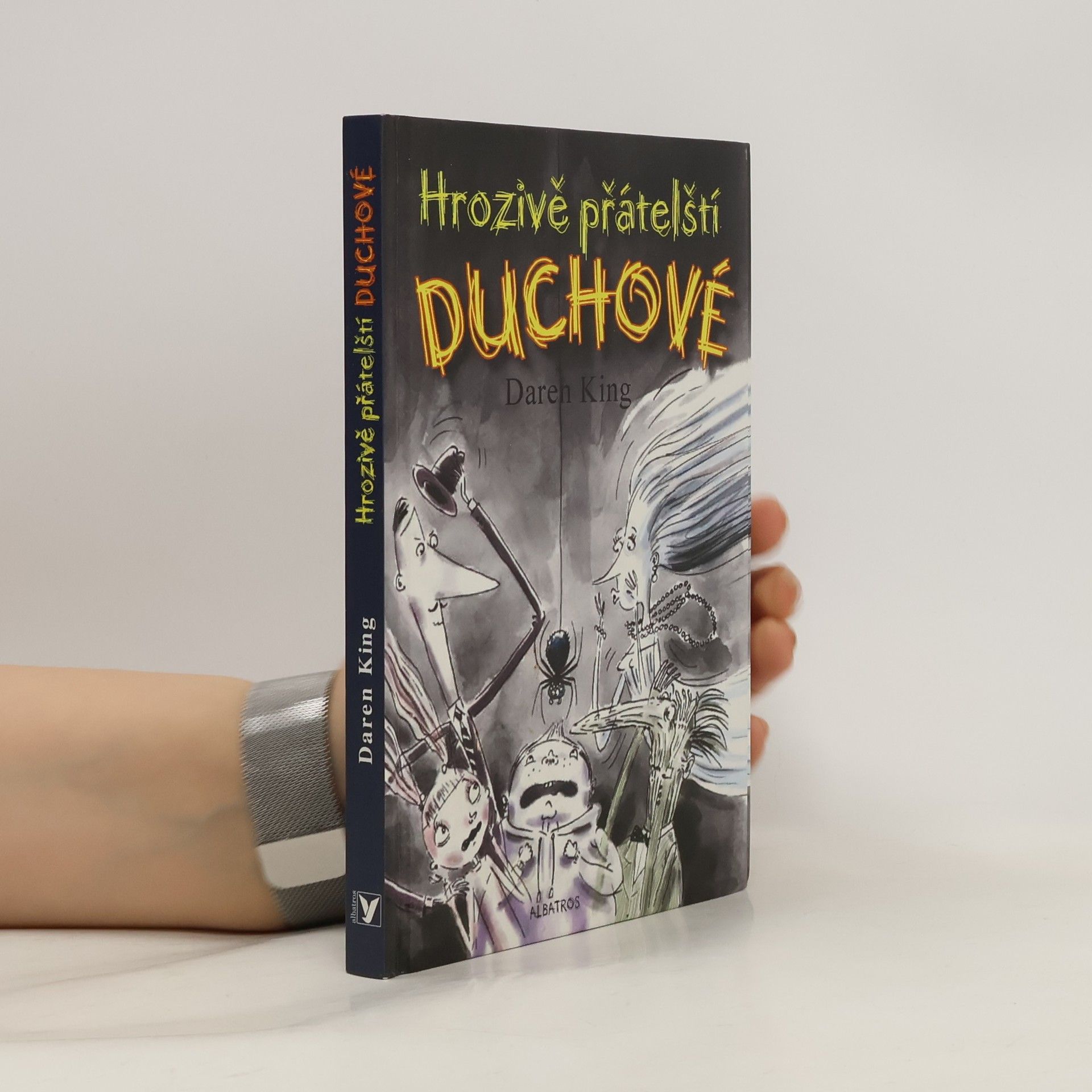 Daren King Hrozivě přátelští duchové
