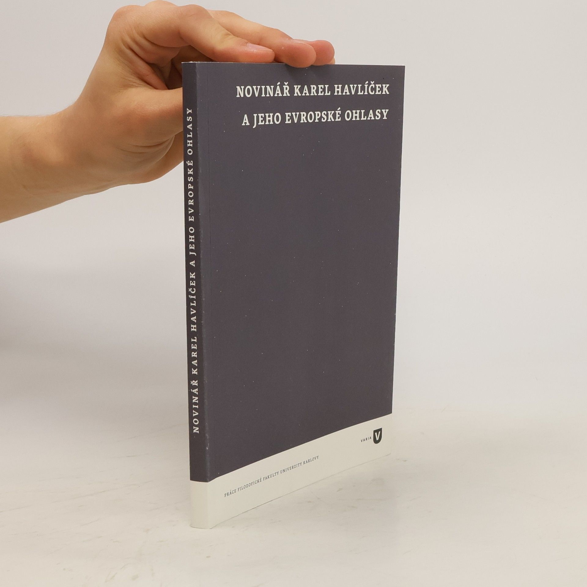 Collectif d'auteurs Novinář Karel Havlíček a jeho evropské ohlasy
