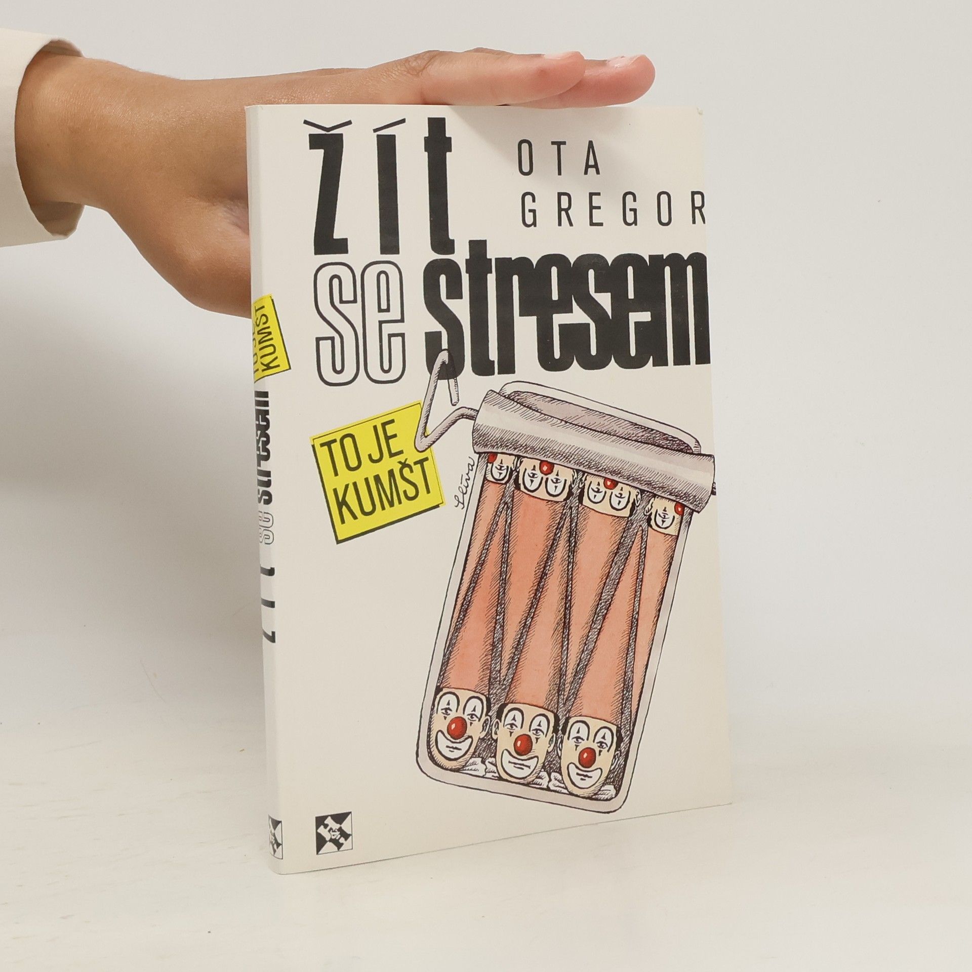 Ota Gregor Žít se stresem, to je kumšt