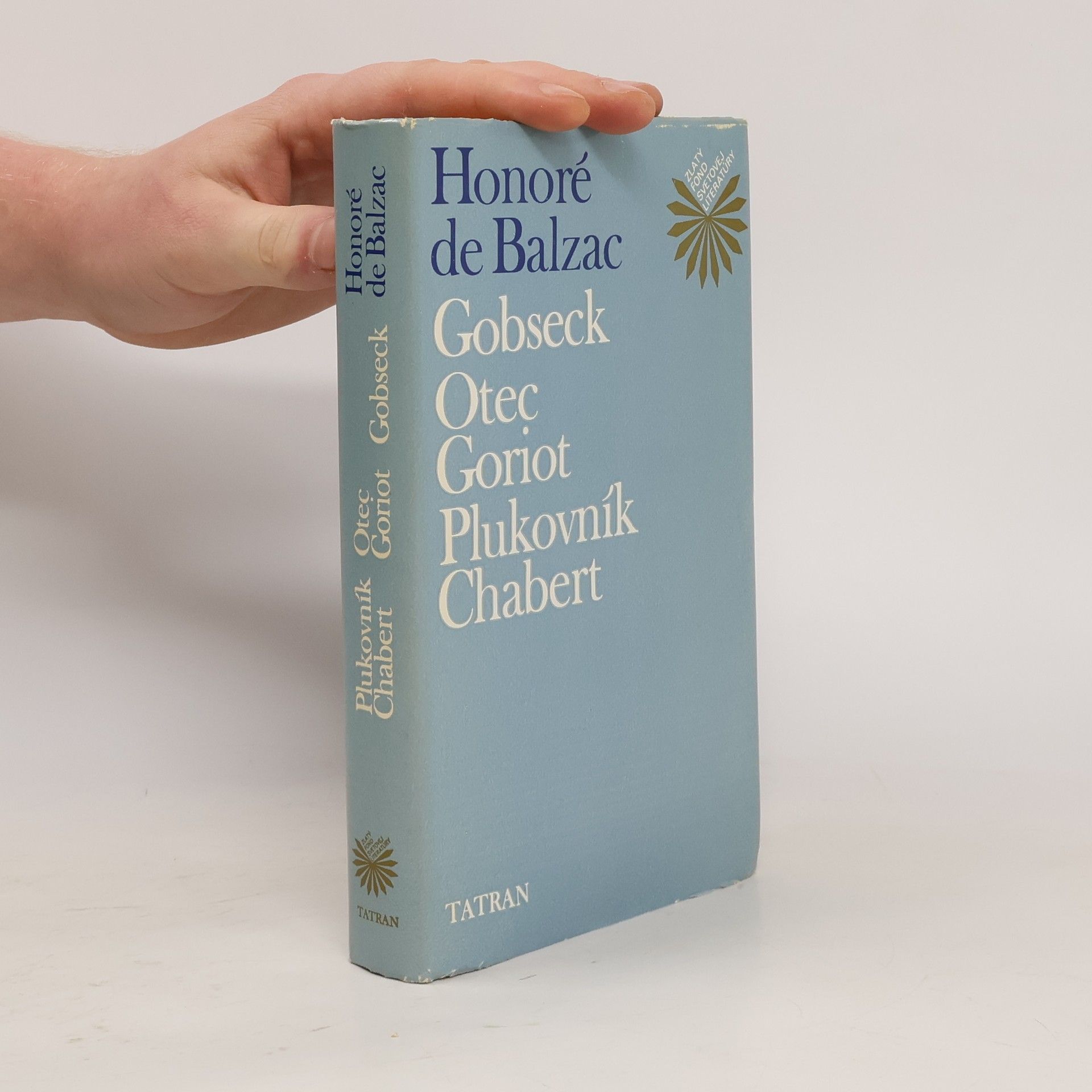 Honoré de Balzac Gobseck. Otec Goriot. Plukovník Chabert