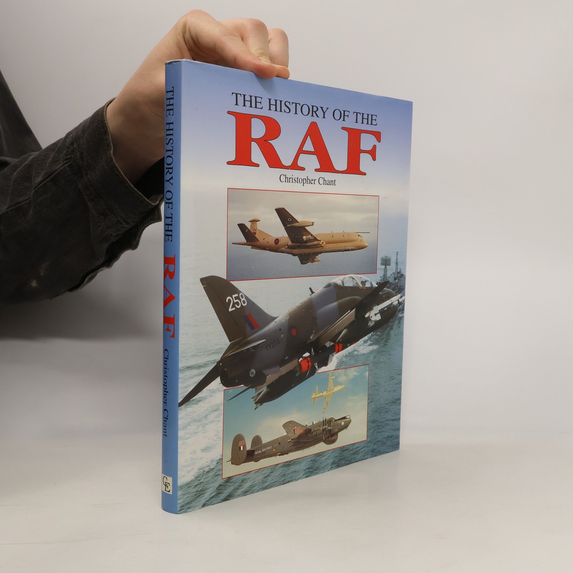 Christopher Chant The History of the RAF