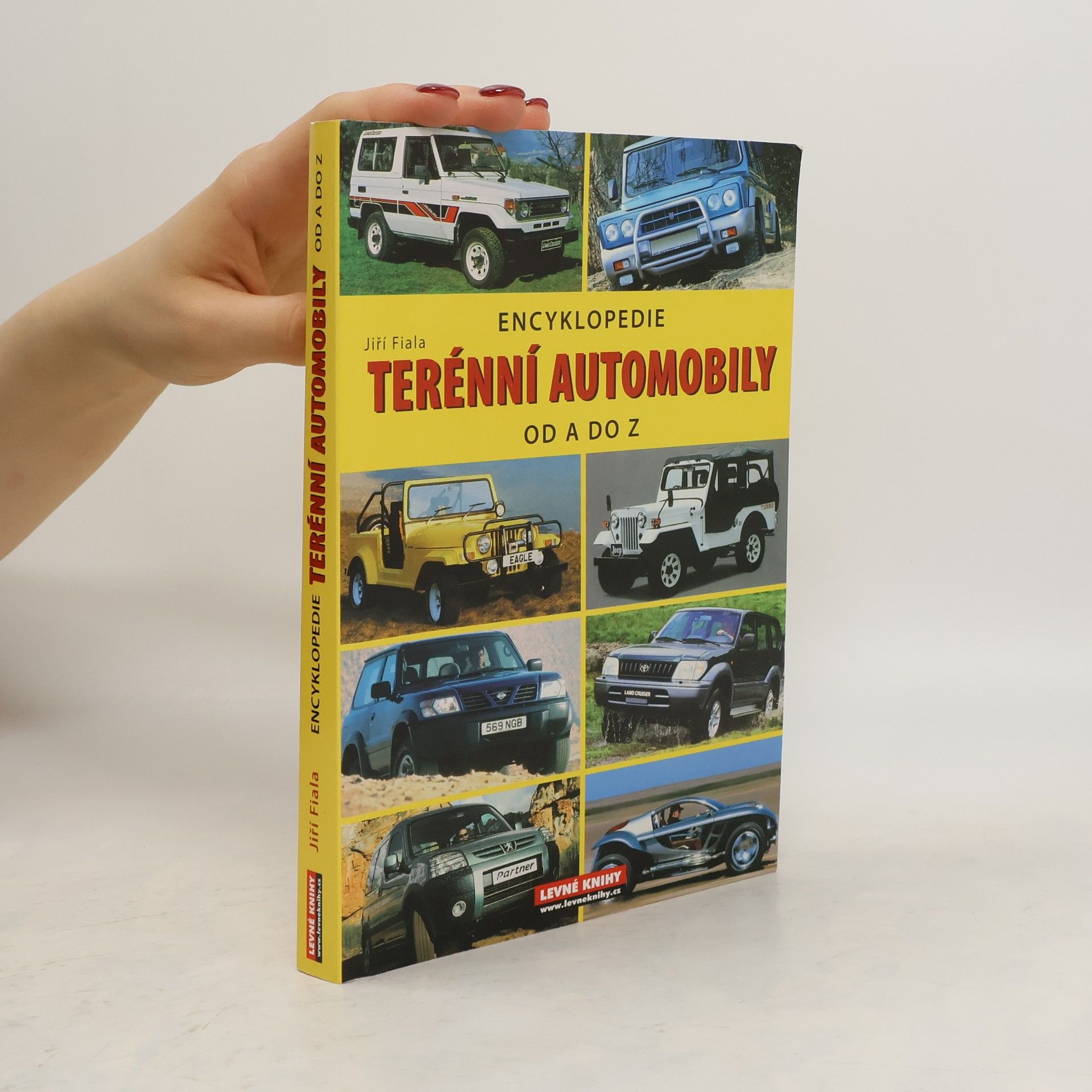 Jiří Fiala Terénní automobily: Encyklopedie od A do Z