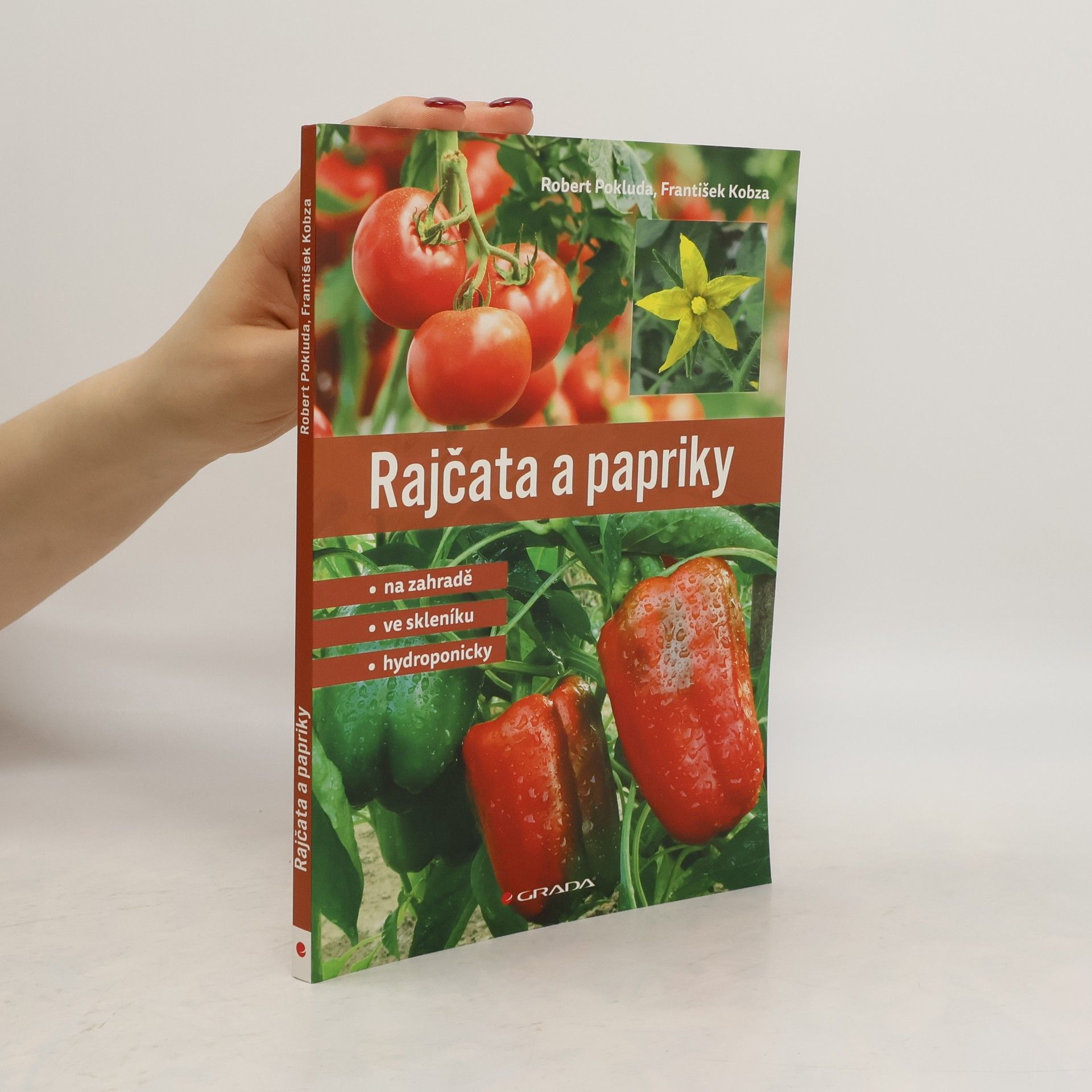 Robert Pokluda Rajčata a papriky