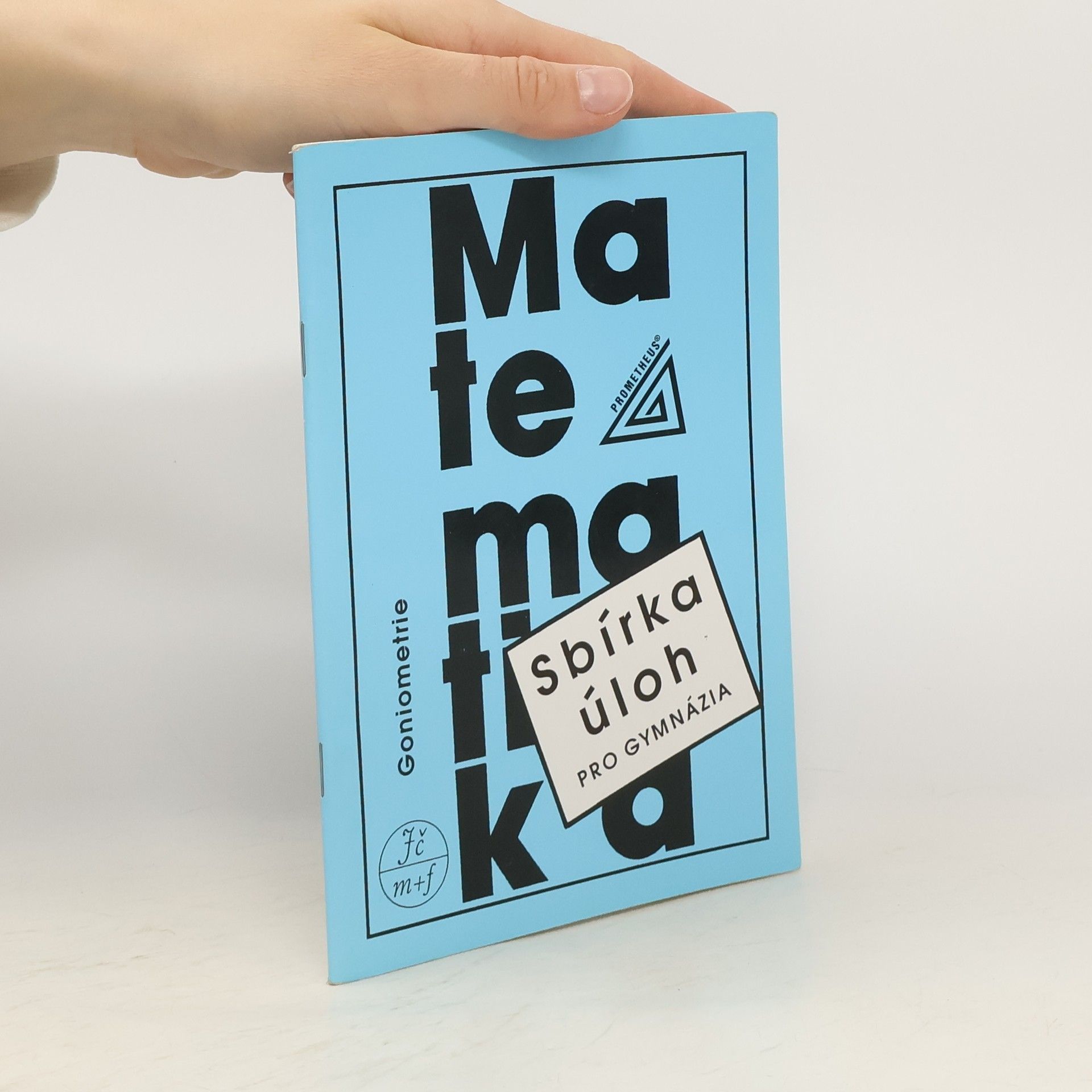 Oldřich Odvárko Sbírka úloh z matematiky pro gymnázia - Goniometrie