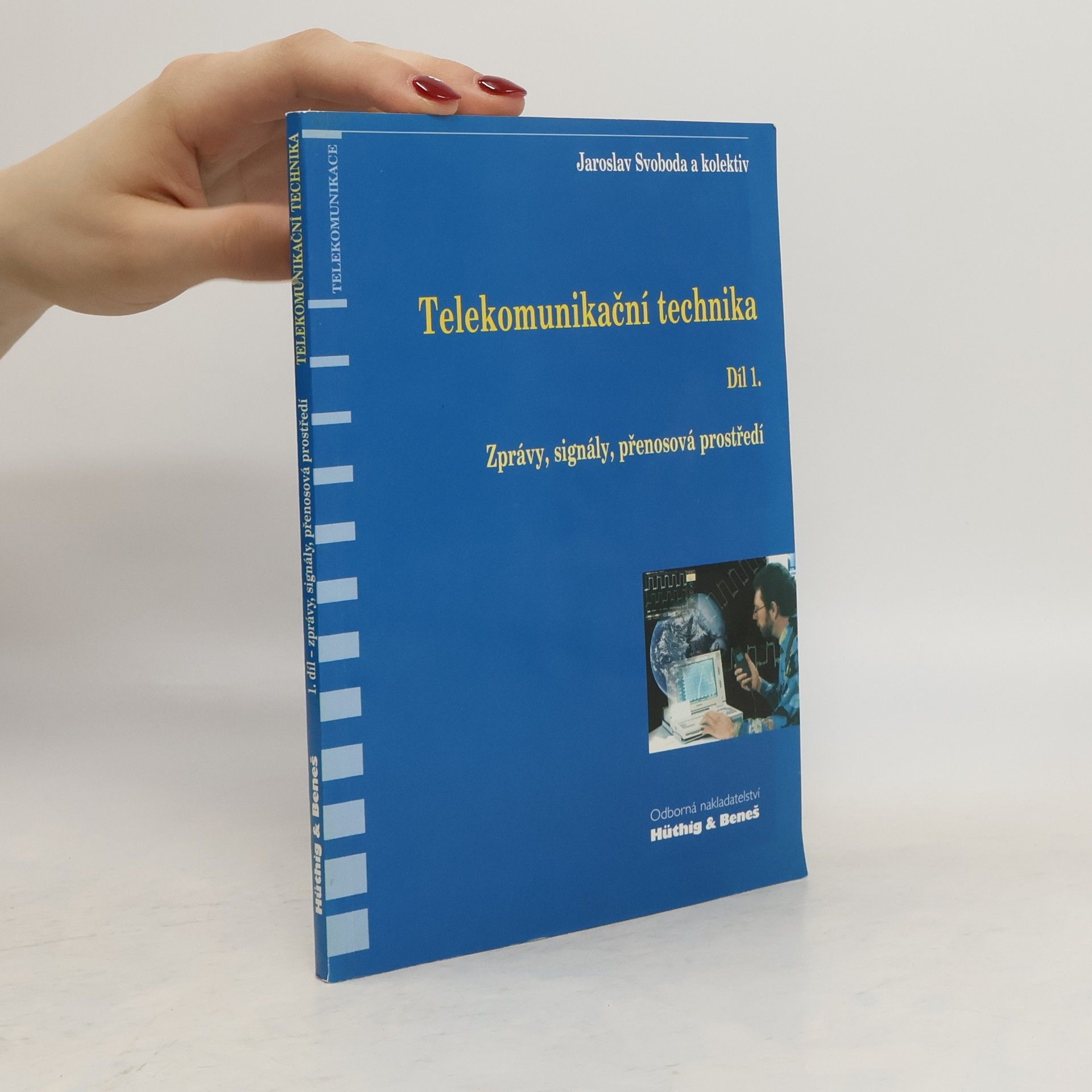 kolektiv Telekomunikační technika - Díl 1.