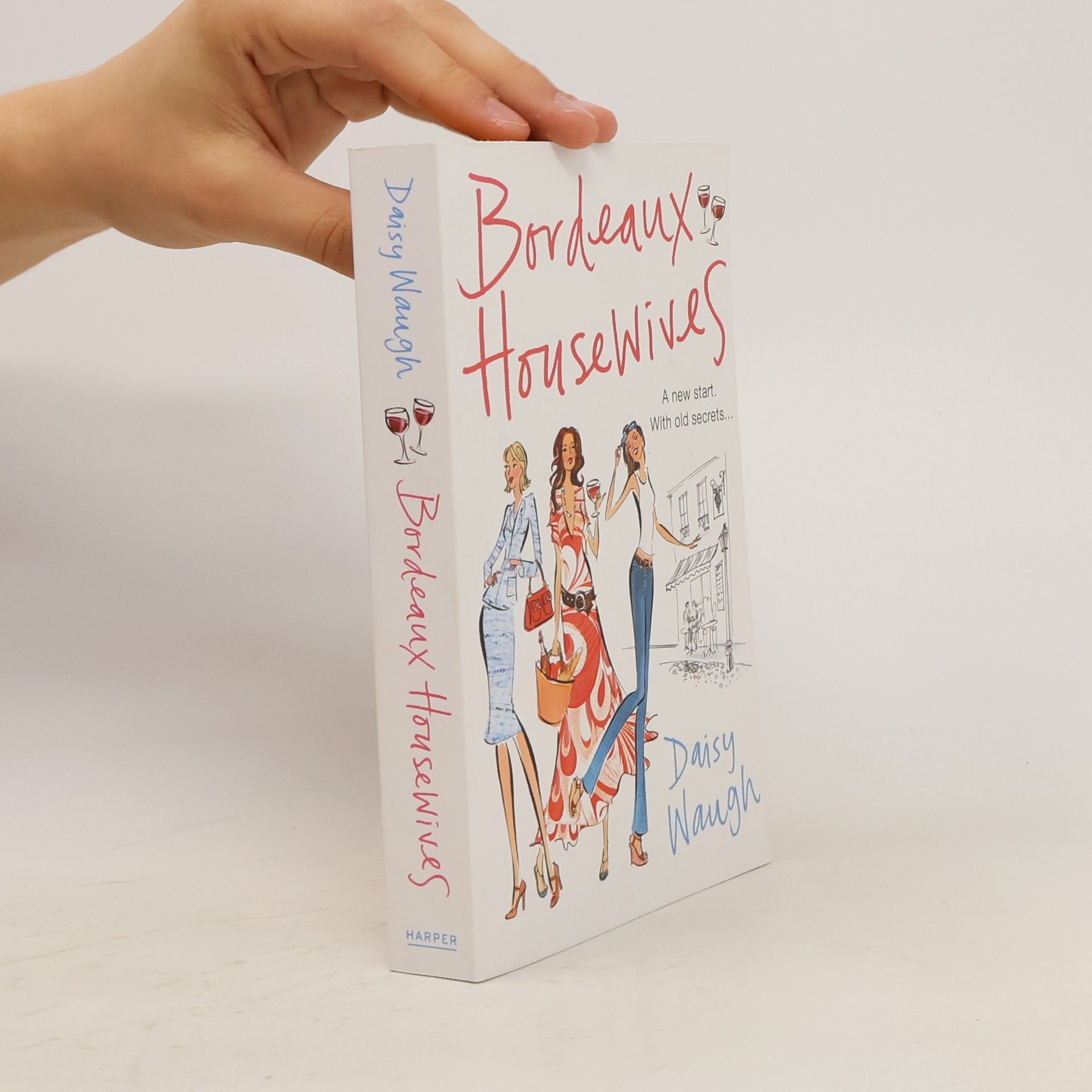 Daisy Waugh Bordeaux housewives