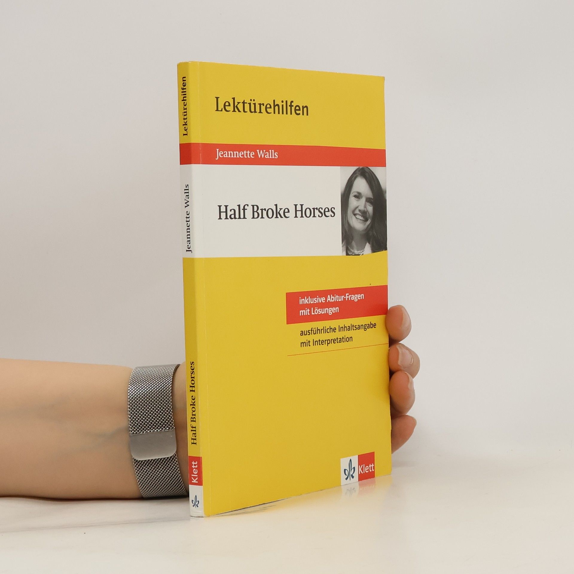 Sarah Nowotny Lektürehilfen Jeanette Walls, Half broke horses