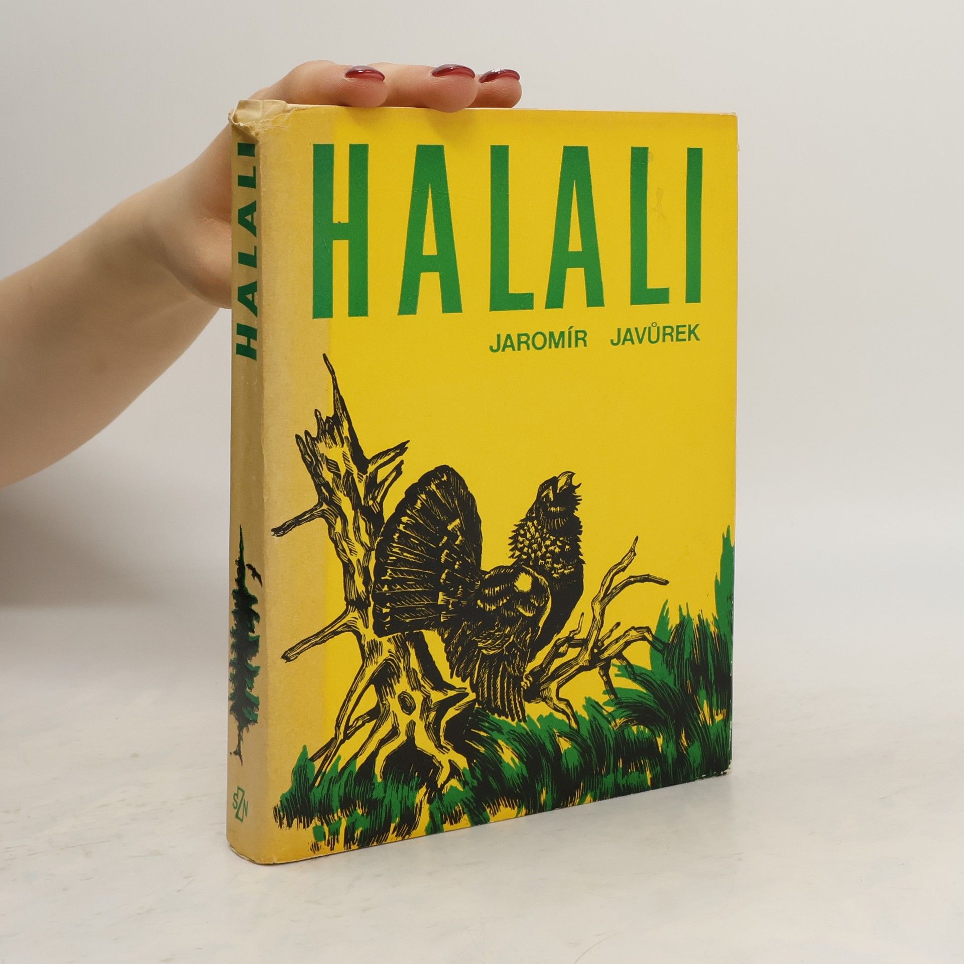 Jaromír Javůrek Halali. Lovecké vzpomínky