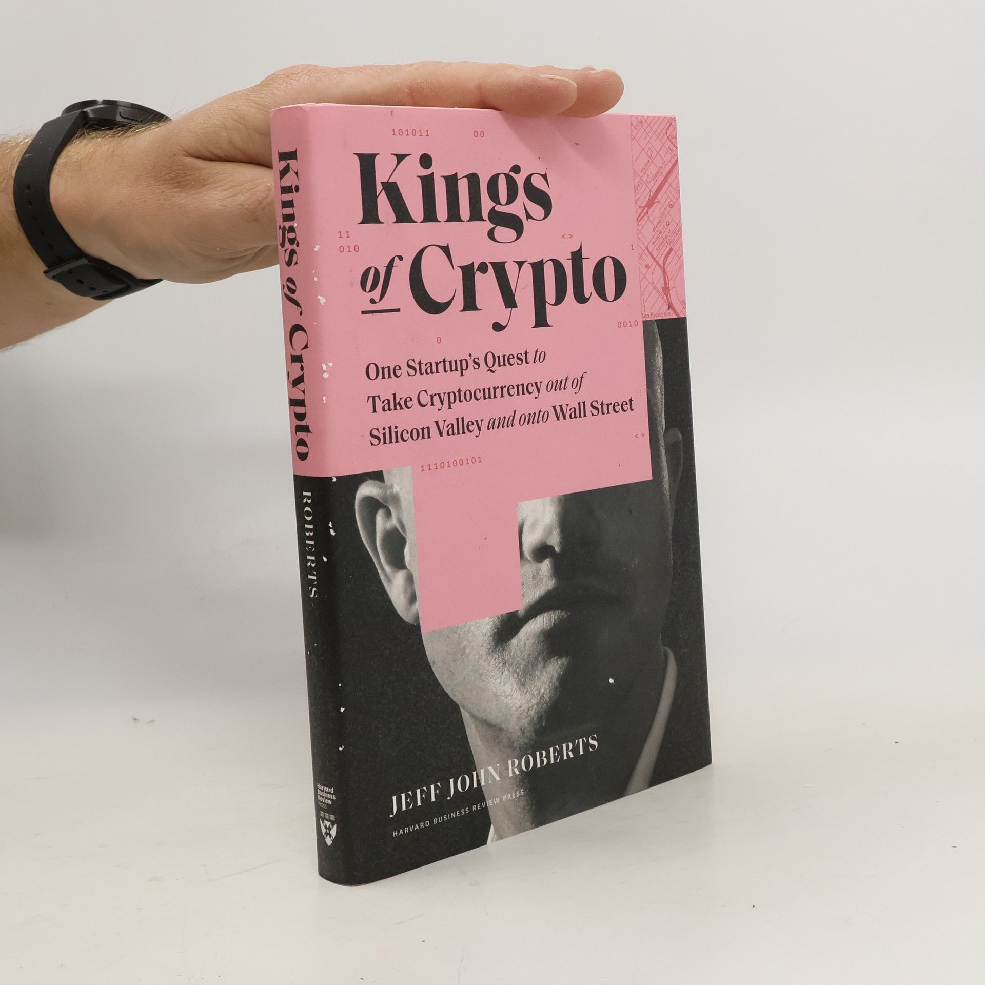 Jeff John Roberts Kings of Crypto