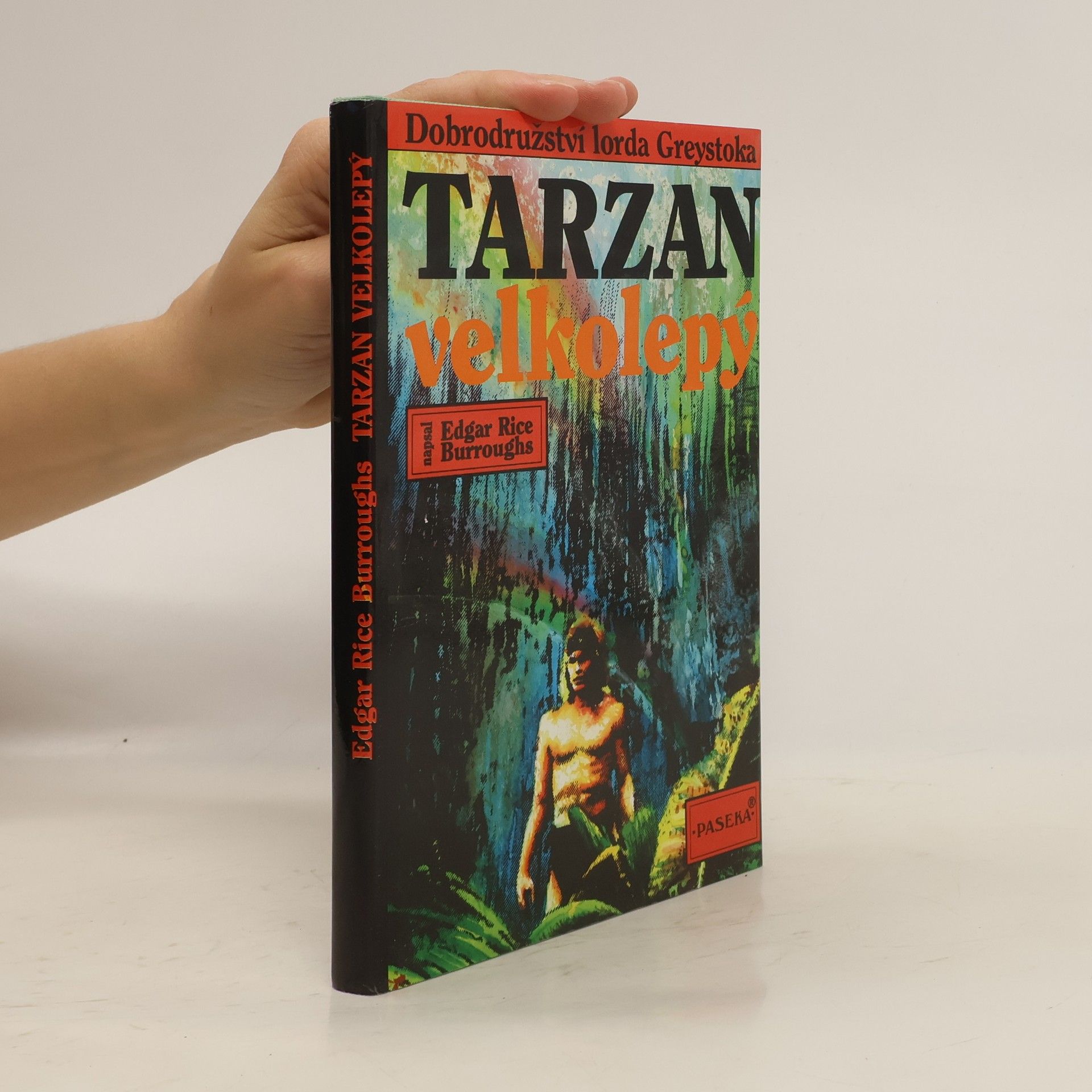 Edgar Rice Burroughs Tarzan velkolepý