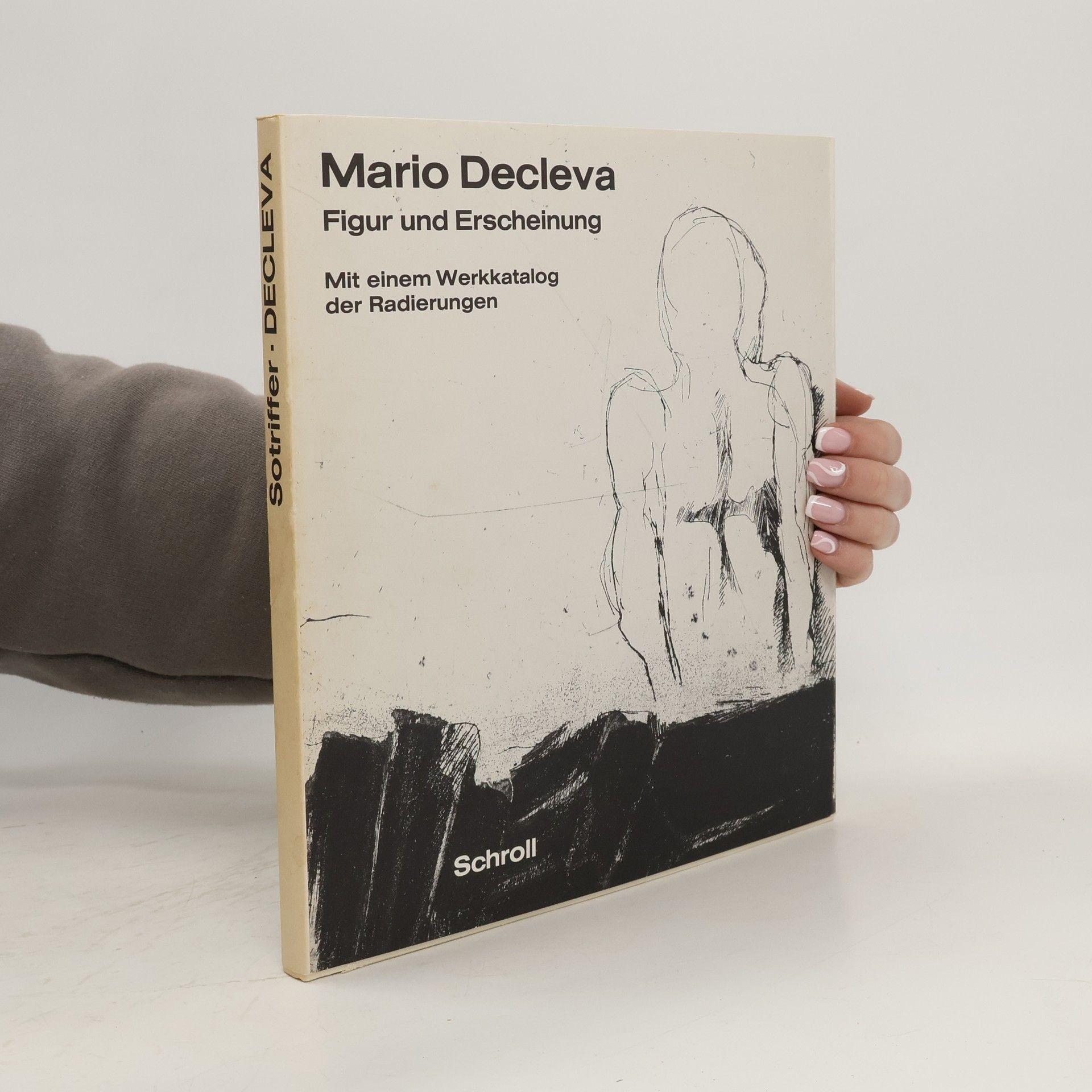 Kristian Sotriffer Mario Decleva. Figur und Erscheinung (nummeriertes Exemplar)