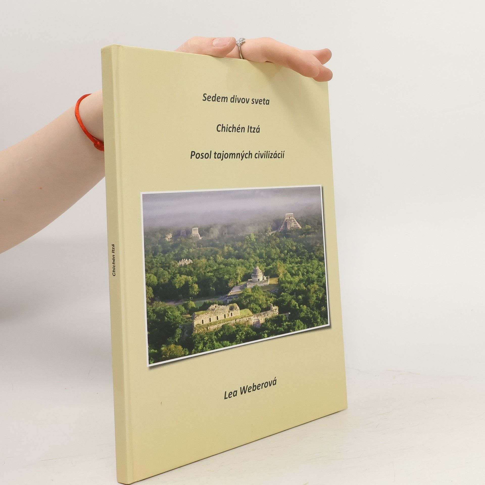 Sedem divov sveta. Chíchén Itzá. Posol tajomných civilizácií