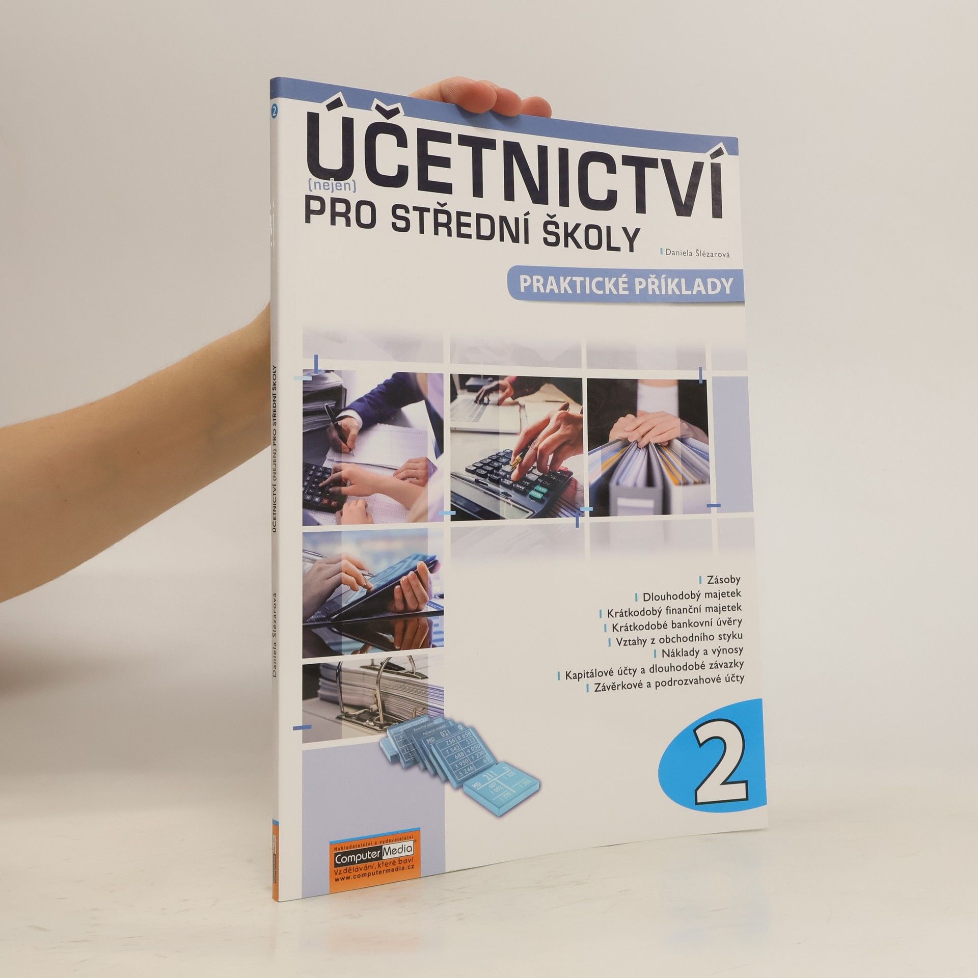 Daniela Šlézarová Účetnictví (nejen) pro střední školy. 2. díl