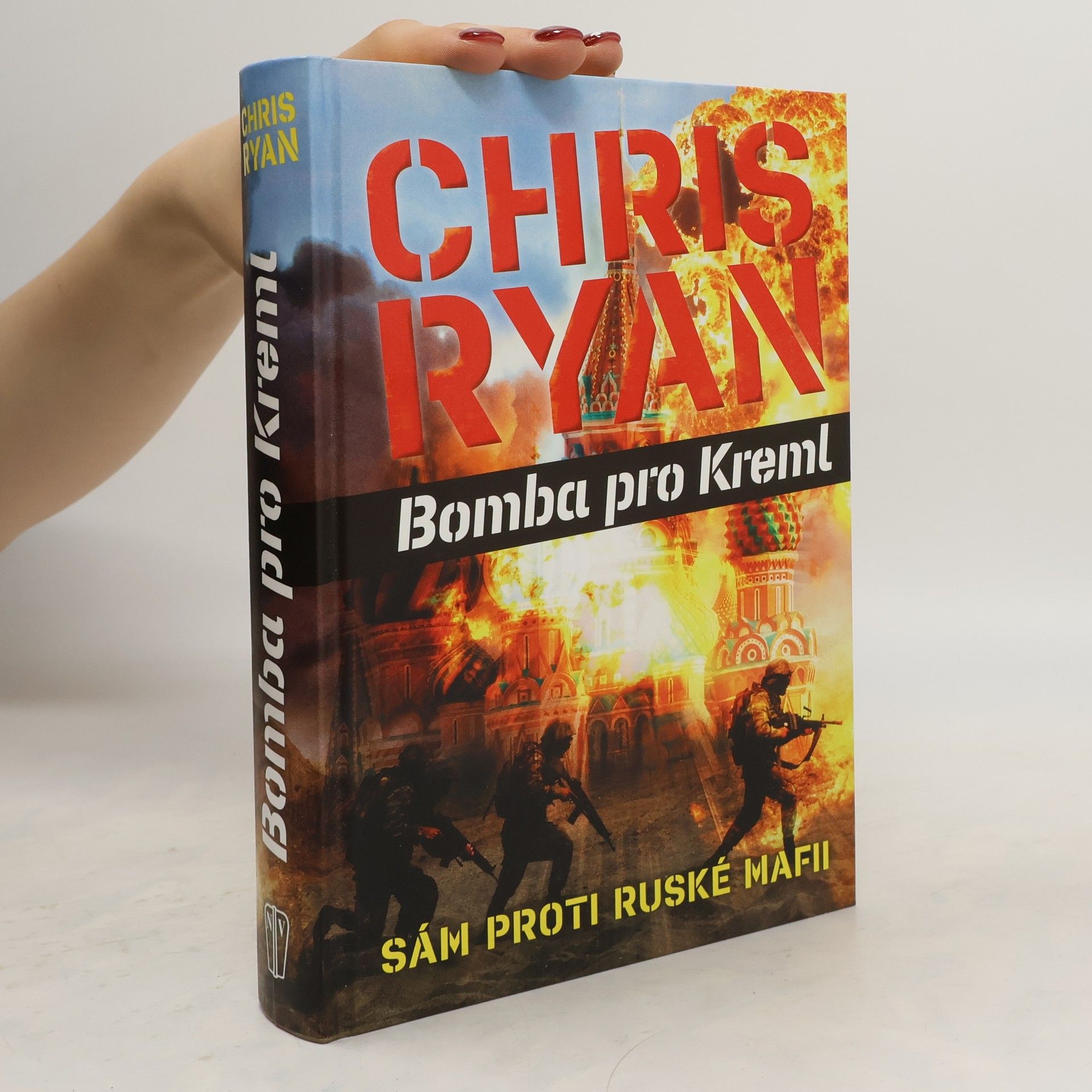 Chris Ryan Bomba pro Kreml: Sám proti ruské mafii