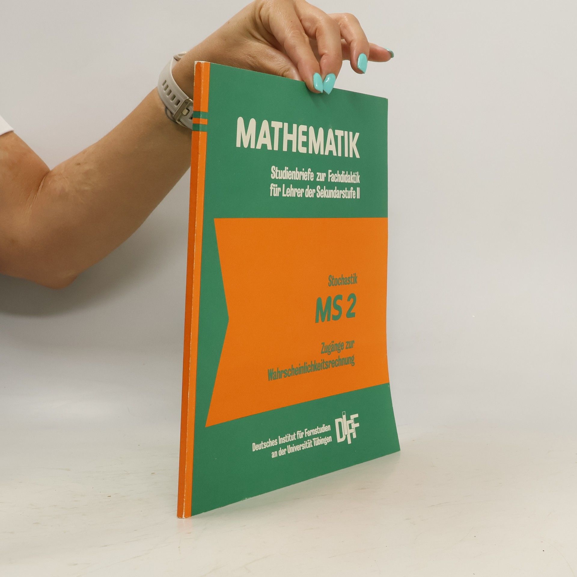 Collective Mathematik. Studienbriefe zur Fachdidaktik für Lehrer der Sekundarstufe II
