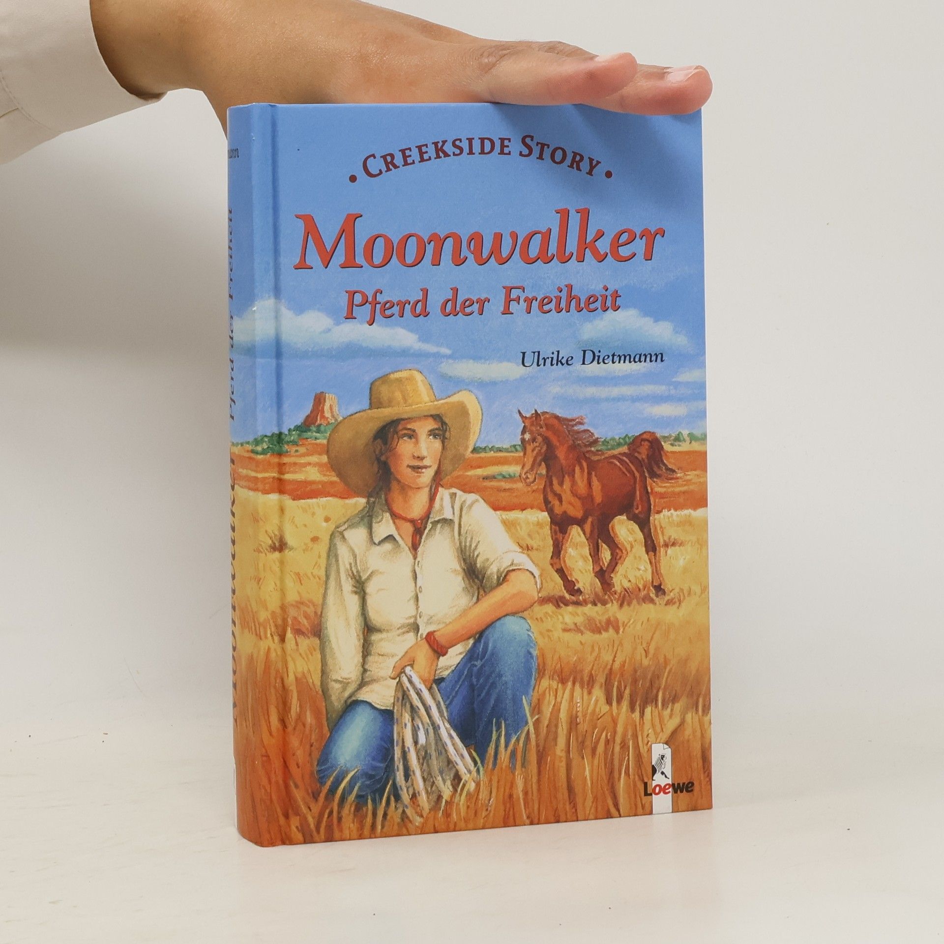 Ulrike Dietmann Moonwalker - Pferd der Freiheit. Creekside Story