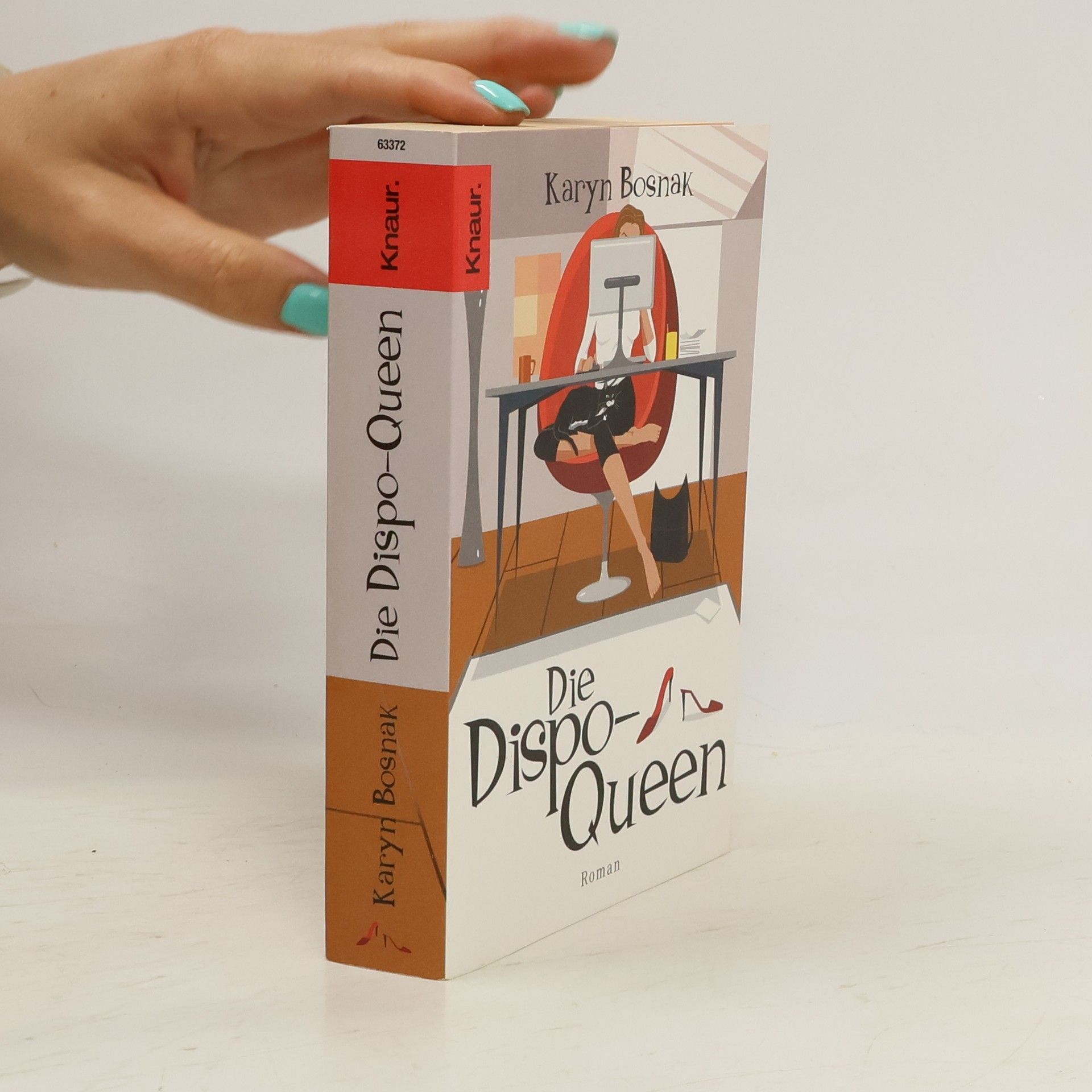 Karyn Bosnak Die Dispo-Queen