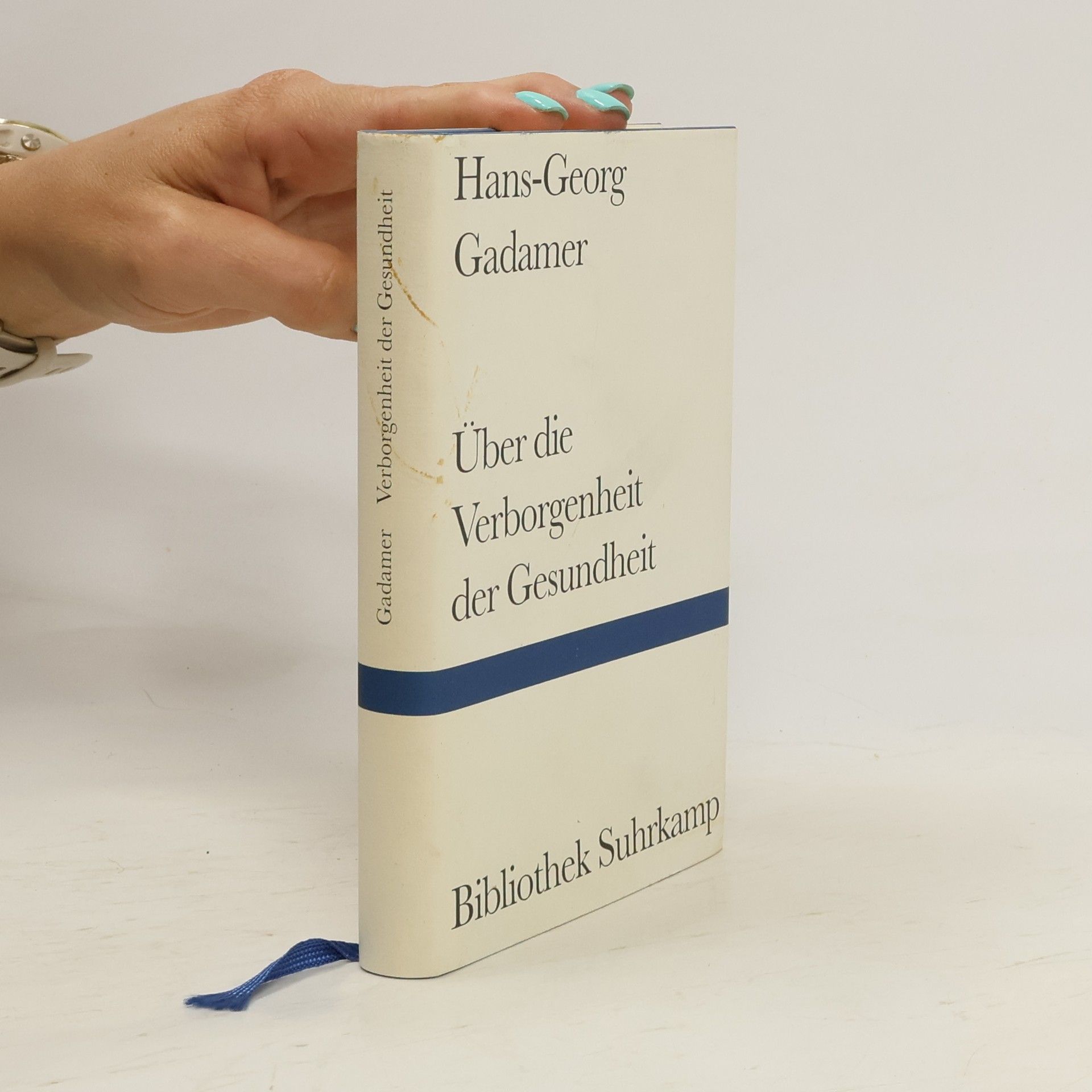 Hans Georg Gadamer Über die Verborgenheit der Gesundheit