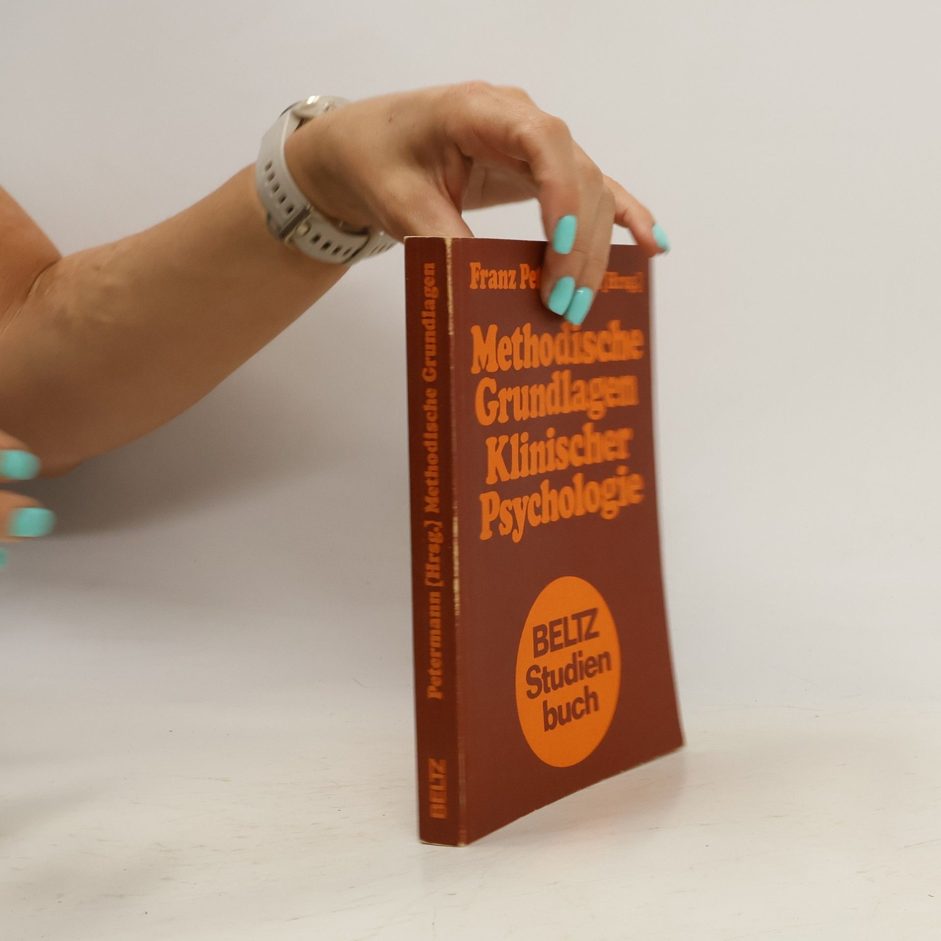 Franz Petermann Methodische Grundlagen klinischer Psychologie