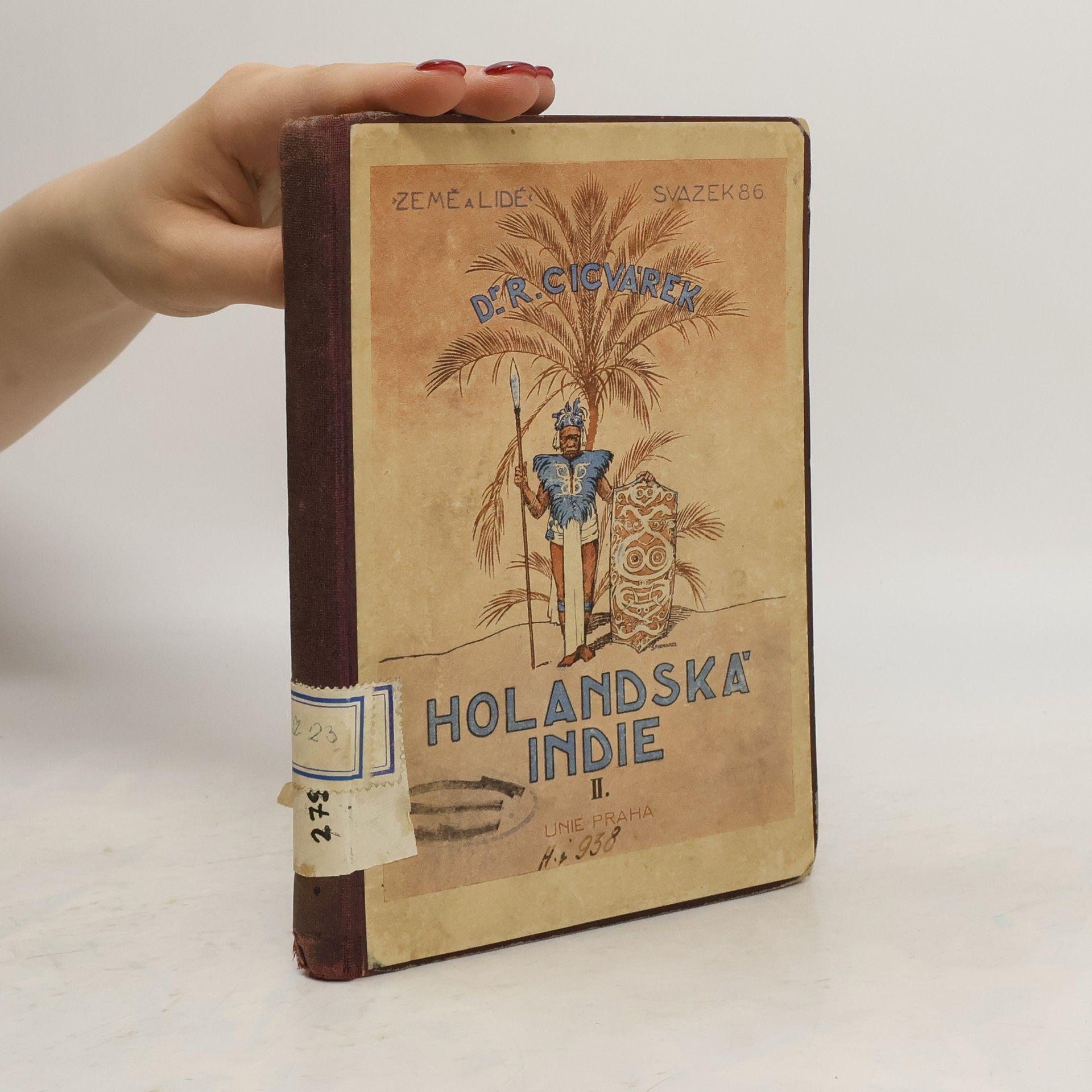 Rudolf Cicvárek Holandská Východní Indie - II. díl