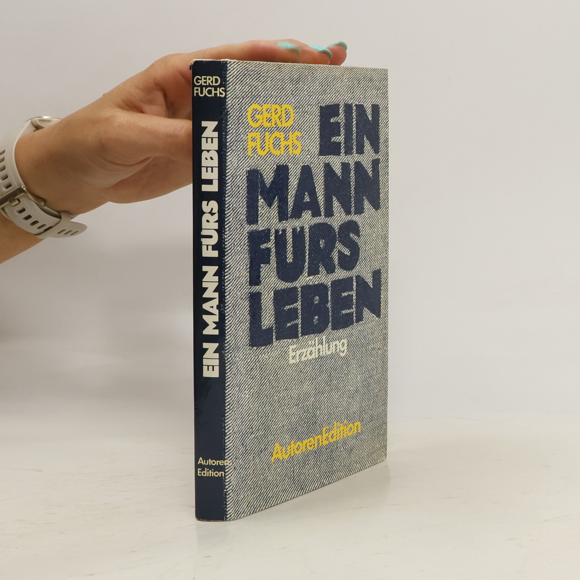 Gerd Fuchs Ein Mann fürs Leben