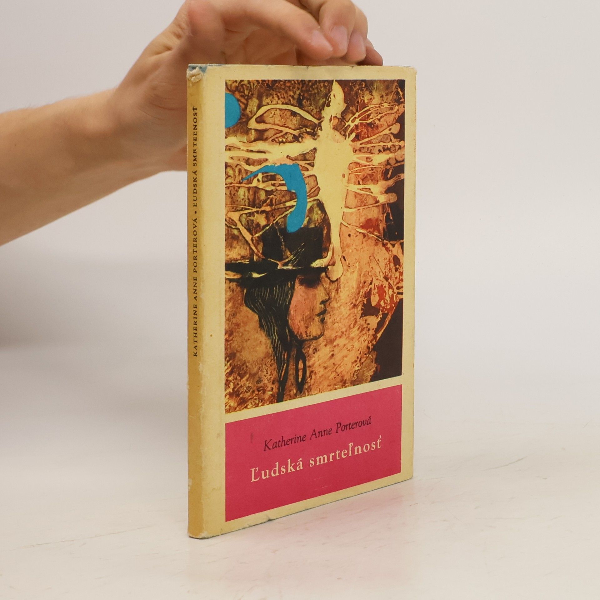 Katherine Anne Porter Ľudská smrteľnosť