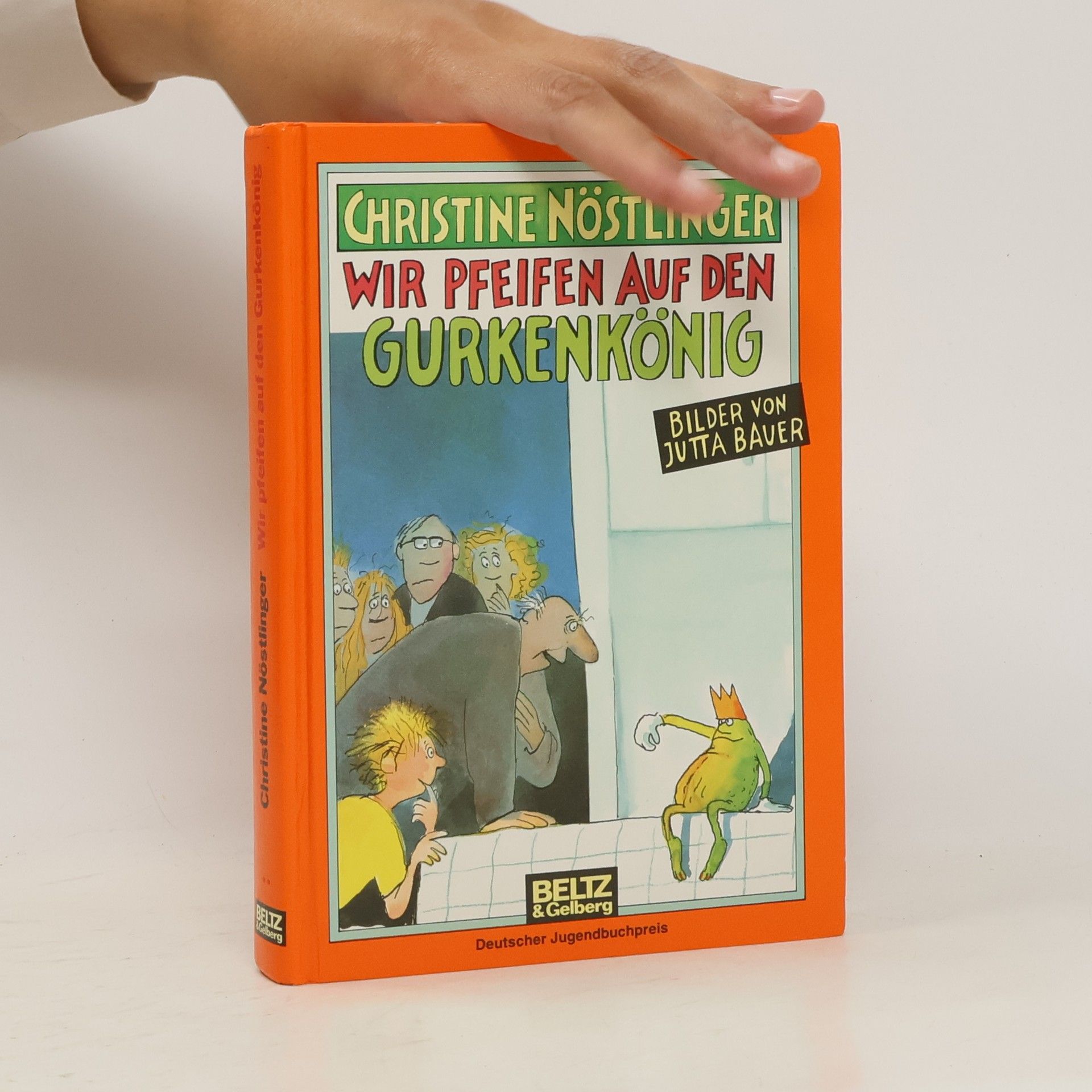 Christine Nöstlinger Wir pfeifen auf den Gurkenkönig